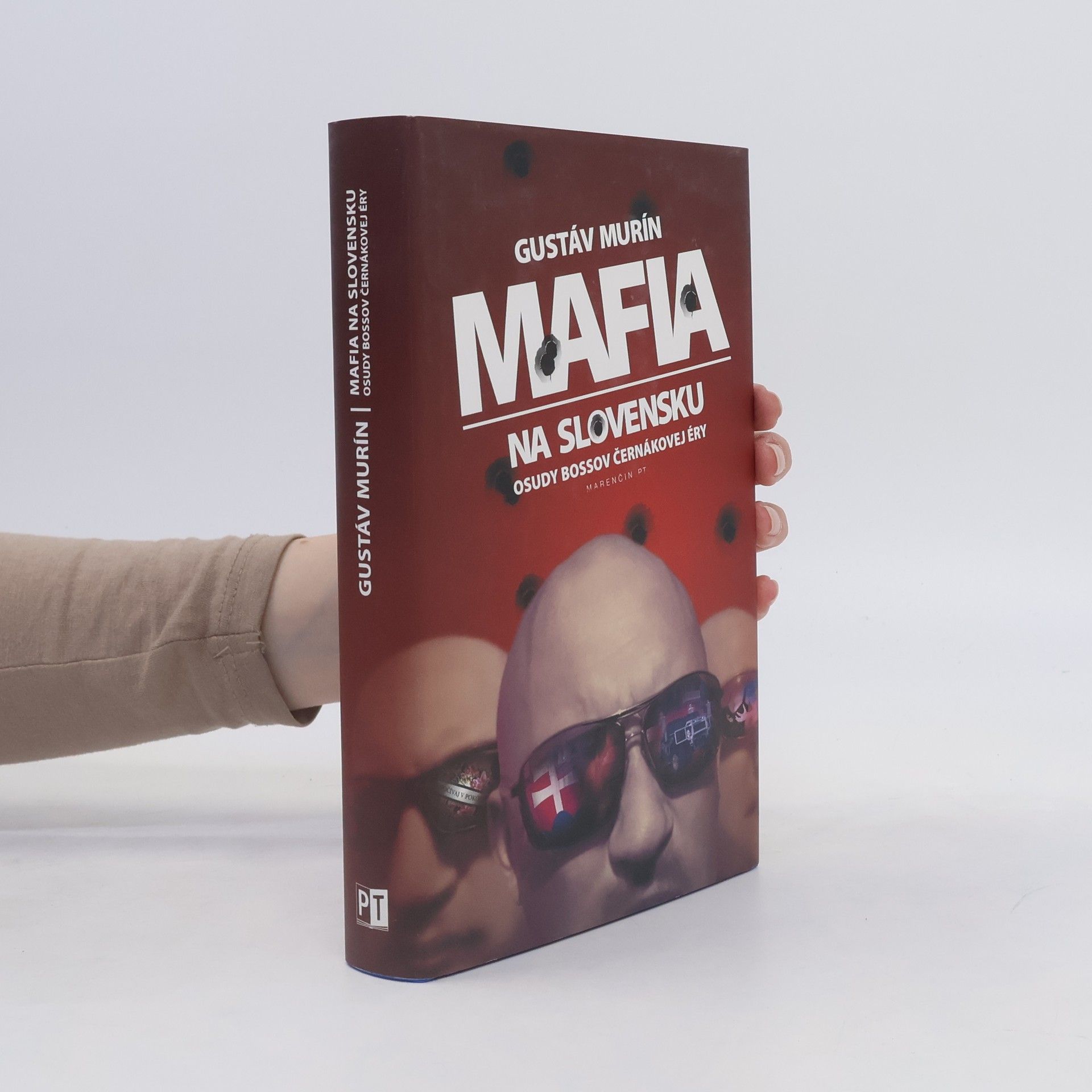 Gustáv Murín Mafia na Slovensku - Osudy bossov Černákovej éry