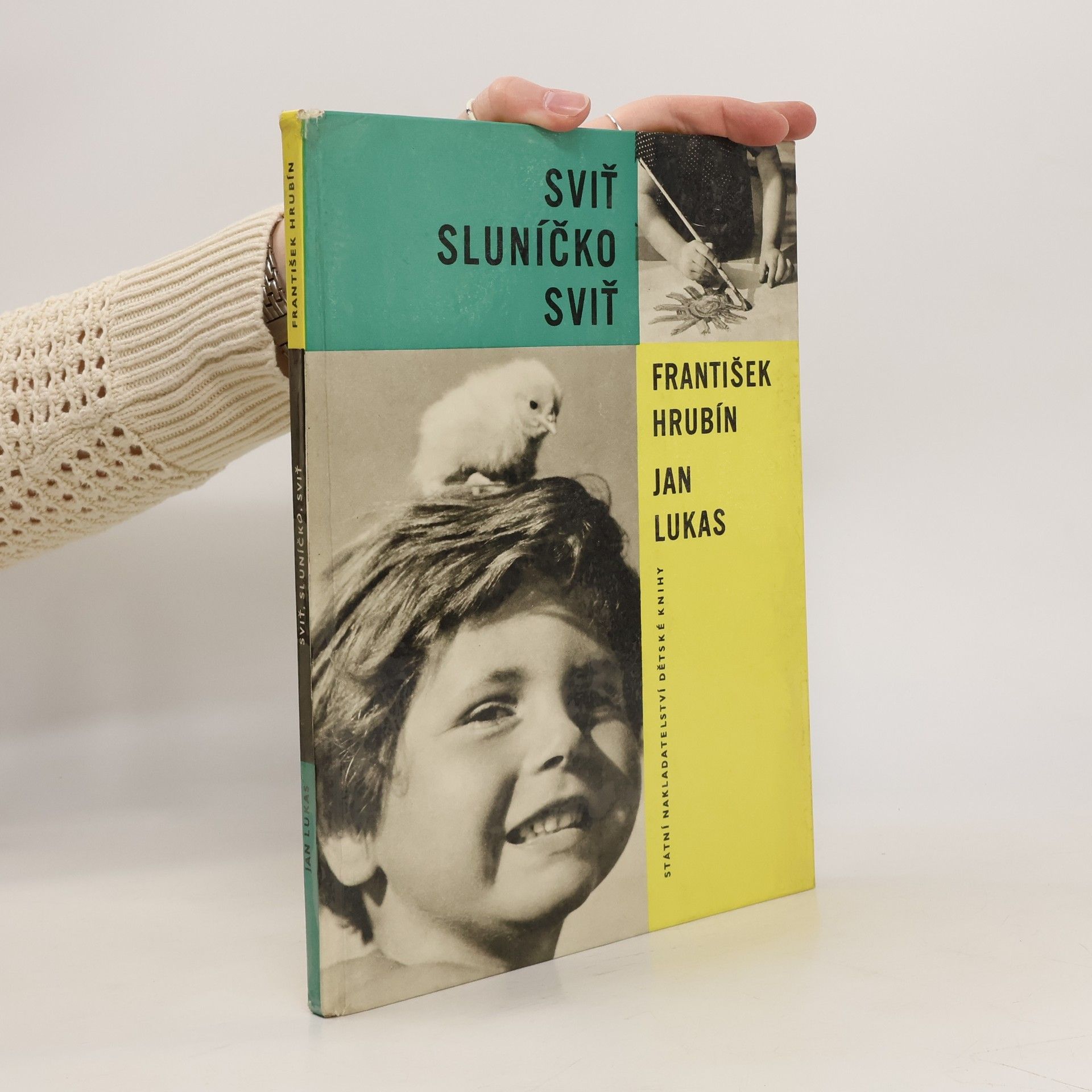 František Hrubín Sviť, sluníčko, sviť