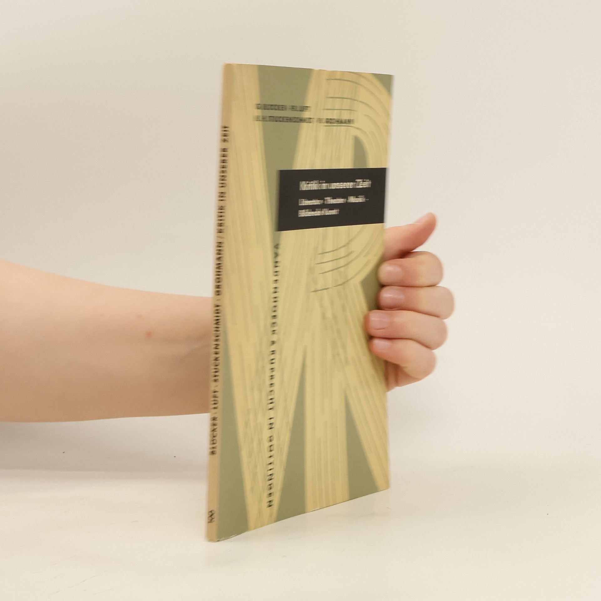 H. H. Stuckenschmidt Kritik in unserer Zeit : Literatur, Theater, Musik, Bildende Kunst