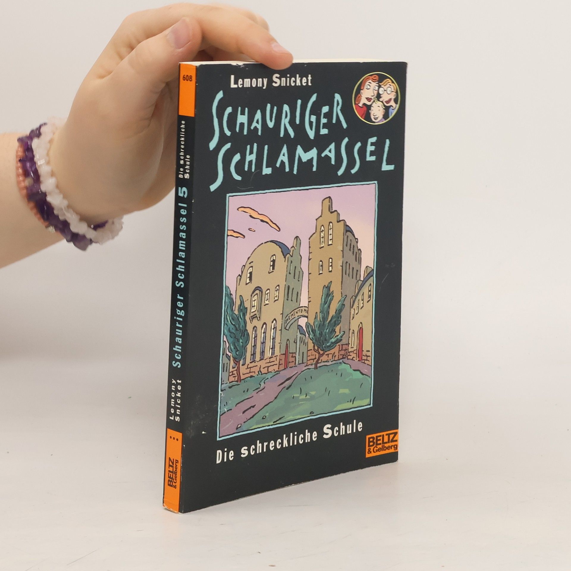 Lemony Snicket Schauriger Schlamassel. Bd.5. Die schreckliche Schule. Roman