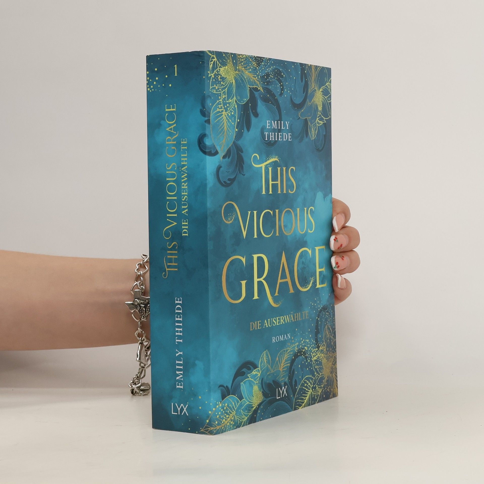 Emily Thiede This vicious grace - die Auserwählte