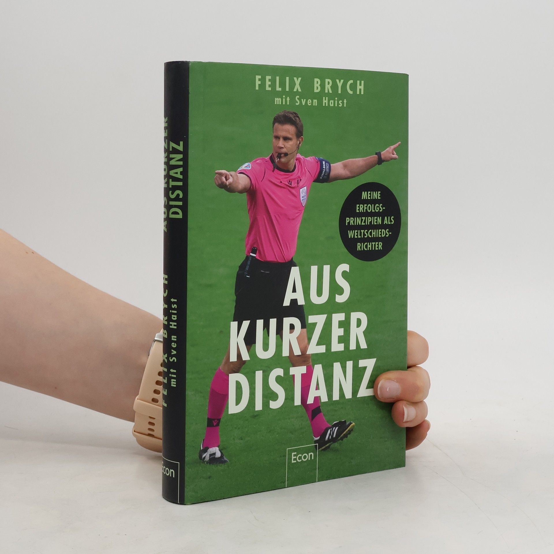 Felix Brych Aus kurzer Distanz
