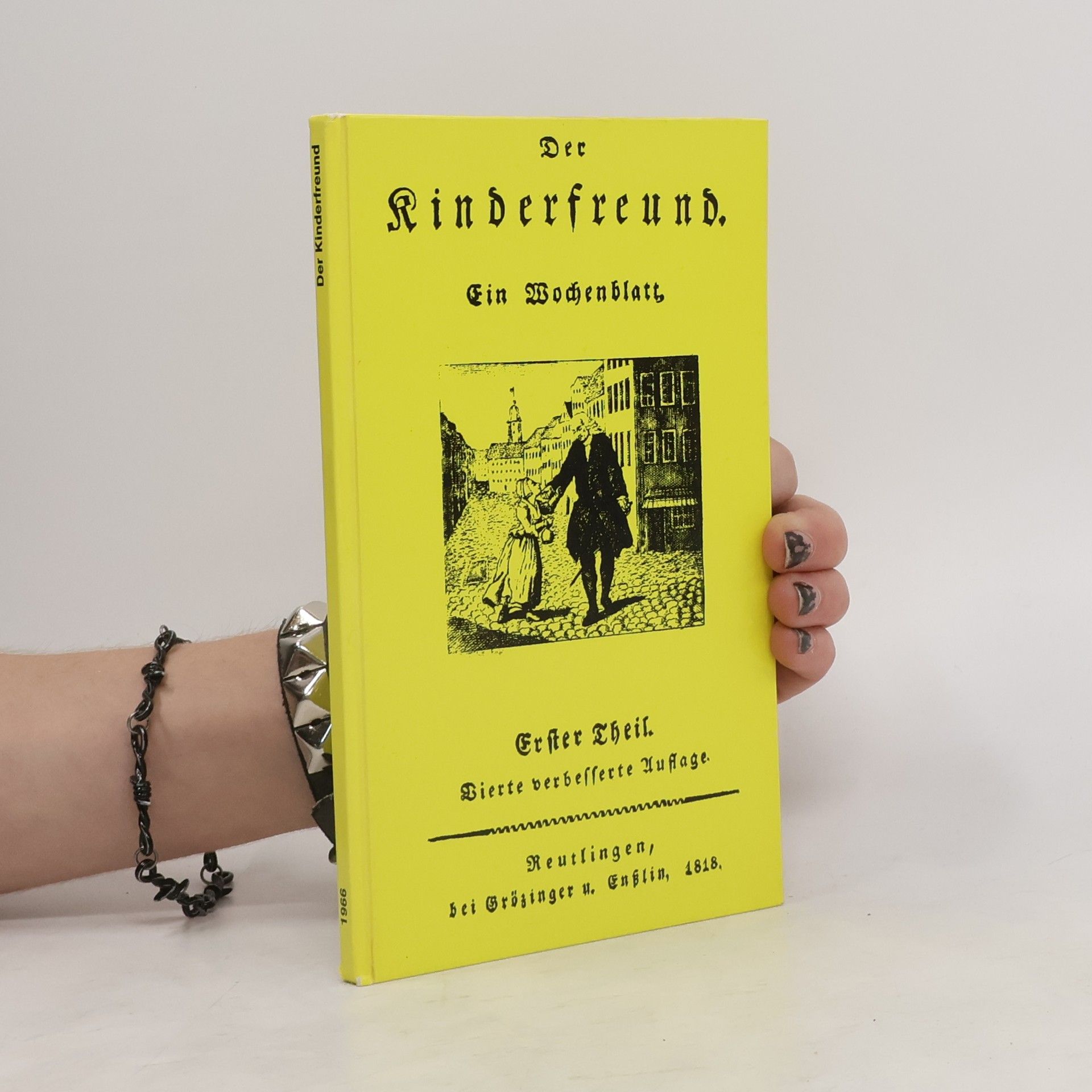 Autores varios Der Kinderfreund. Ein Wochenblatt. Erster Theil