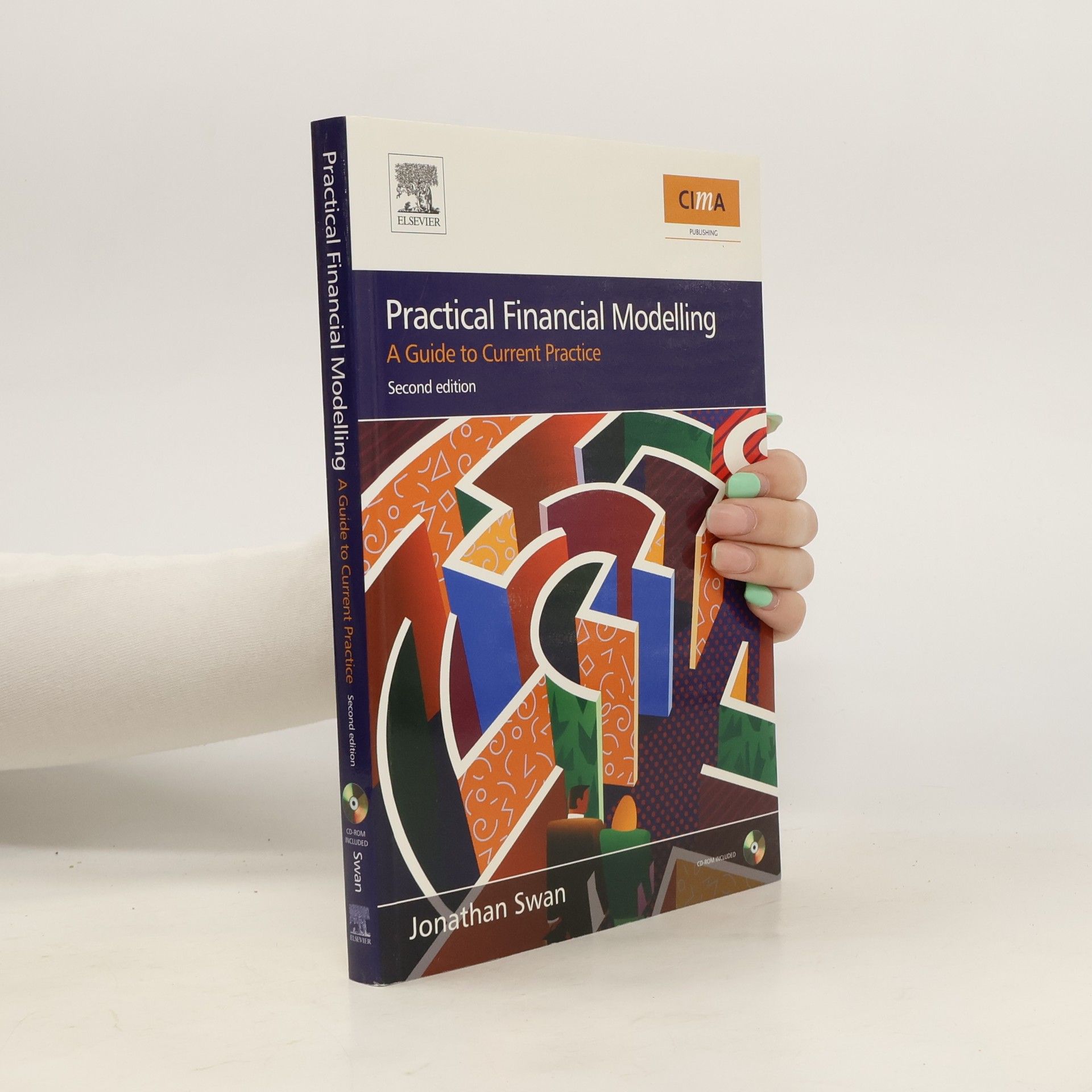 Jonathan Swan Practical Financial Modelling. A Guide to Current Practice. Second Edition
