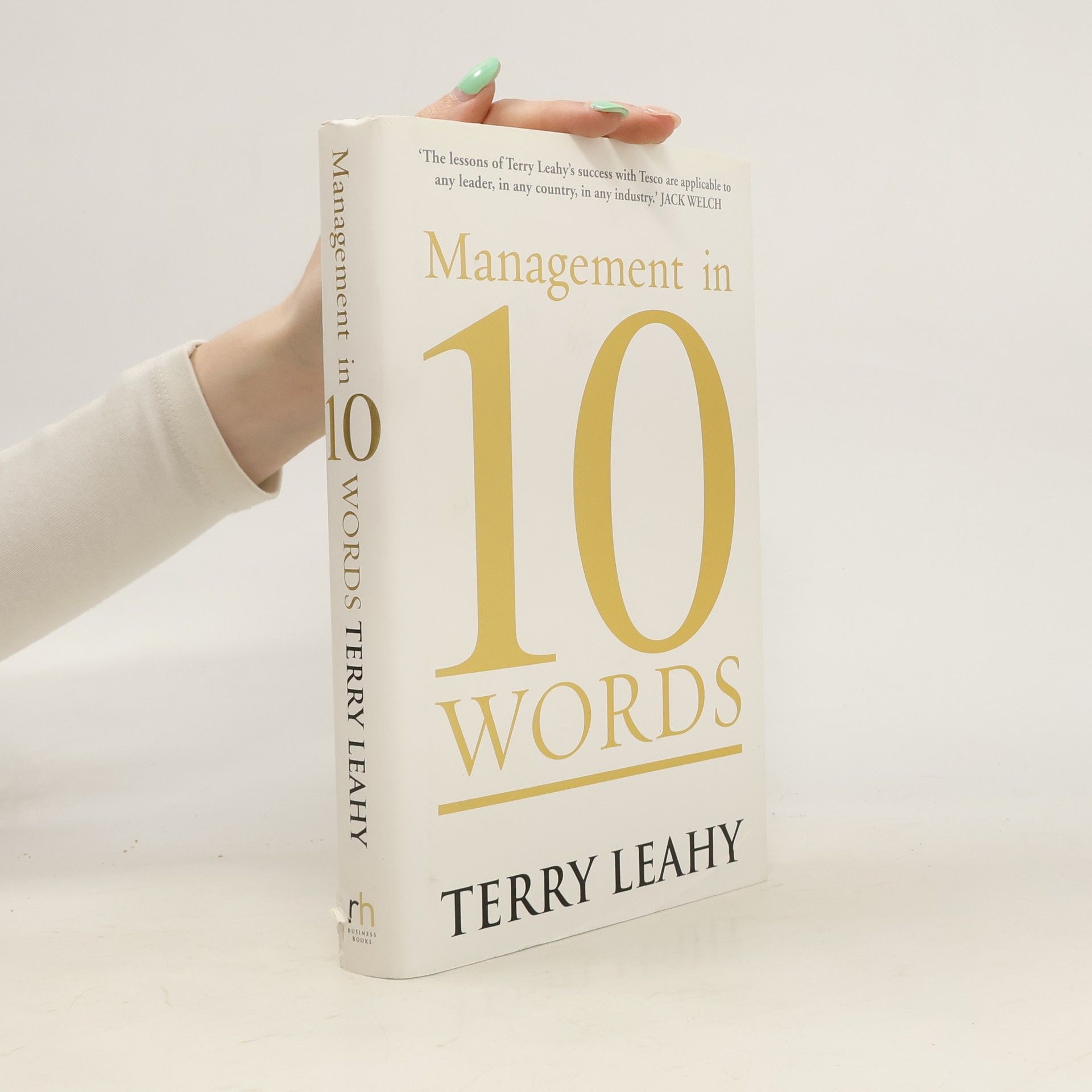 Terry Leahy Management in 10 Words