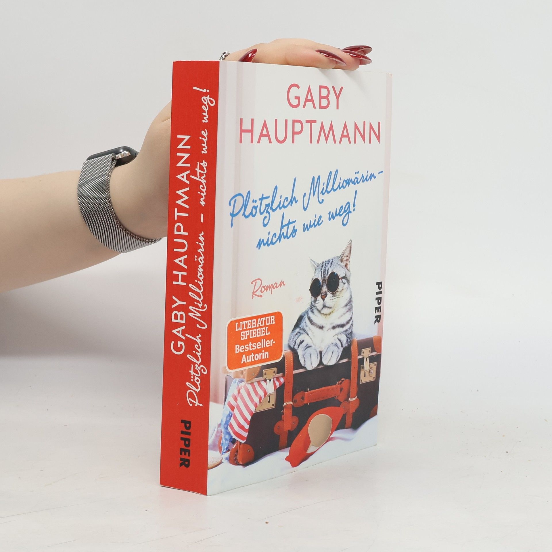Gaby Hauptmann Plötzlich Millionärin - nichts wie weg!