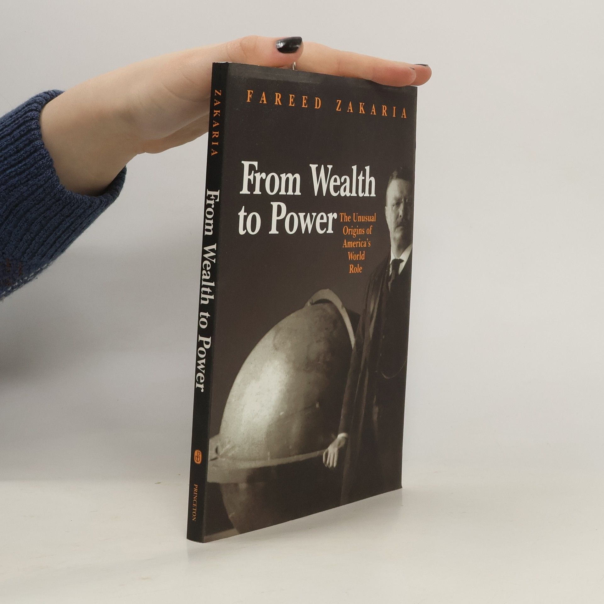 Fareed Zakaria From Wealth to Power