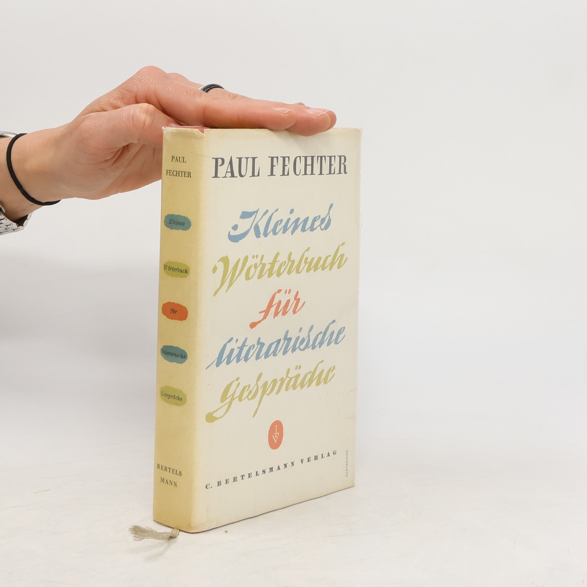 Paul Fechter Kleines Wörterbuch für literarische Gespräche
