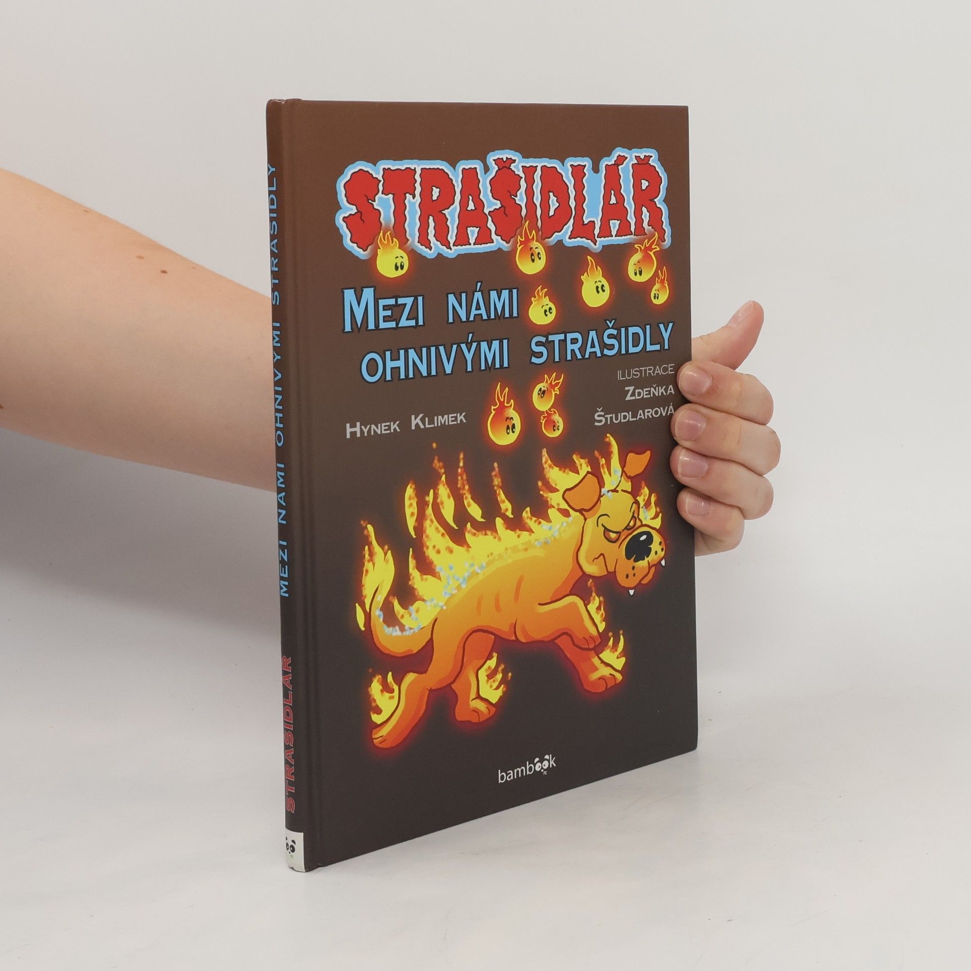 Hynek Klimek Strašidlář - Mezi námi ohnivými strašidly
