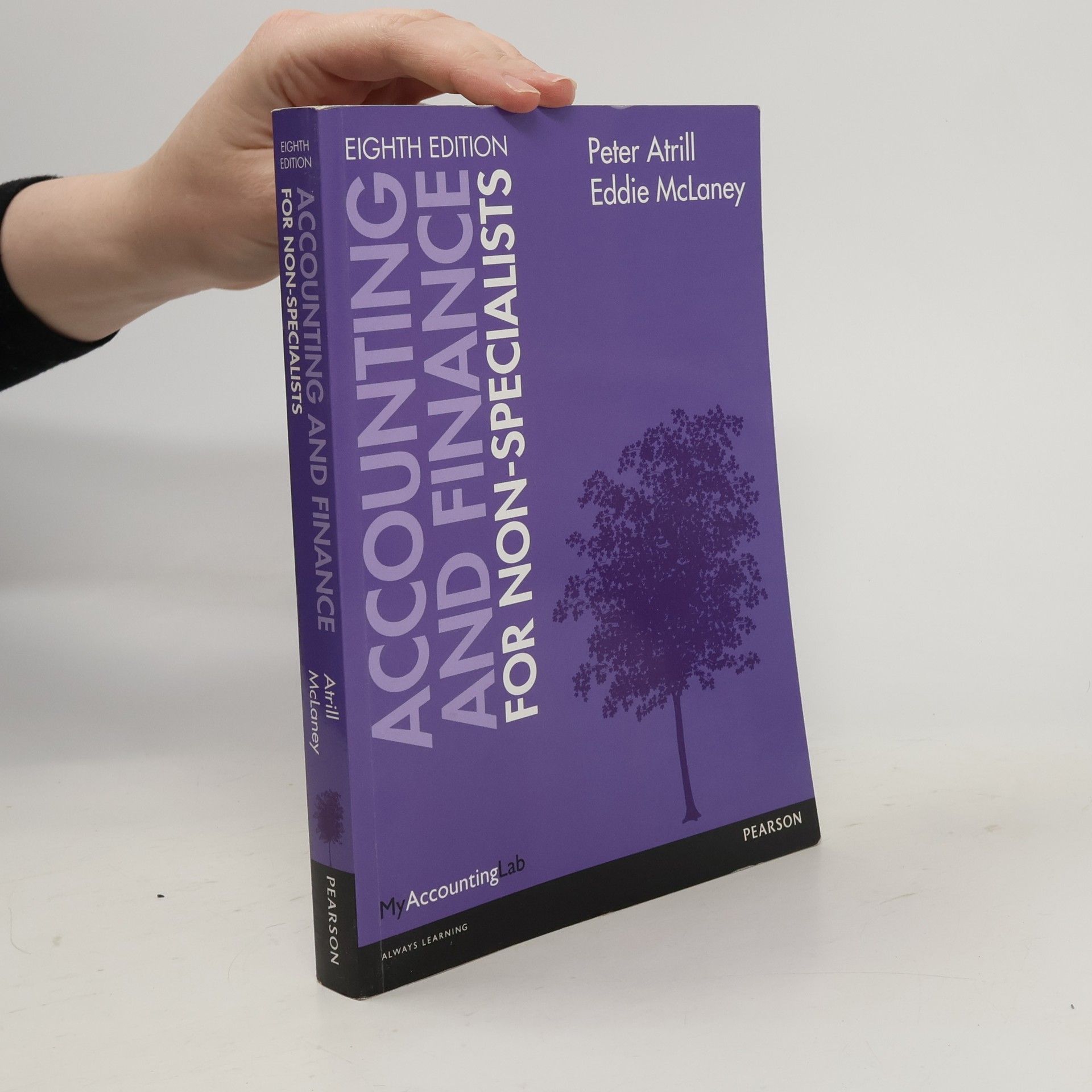 Peter Atrill Accounting and Finance for Non-Specialists. Eighth Edition
