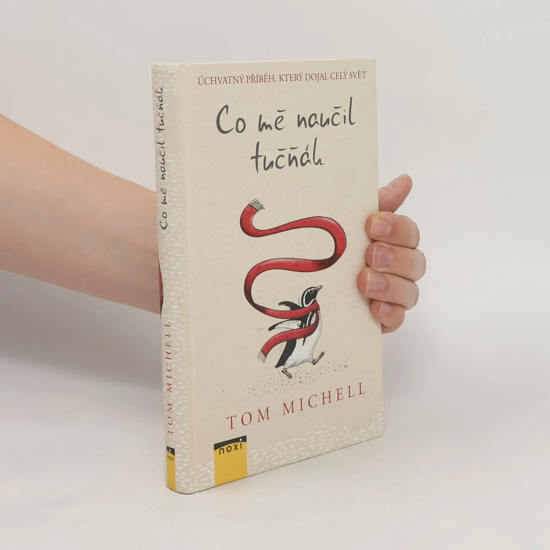 Co mě naučil tučňák | Livre | rigide | Tom Michell | CS