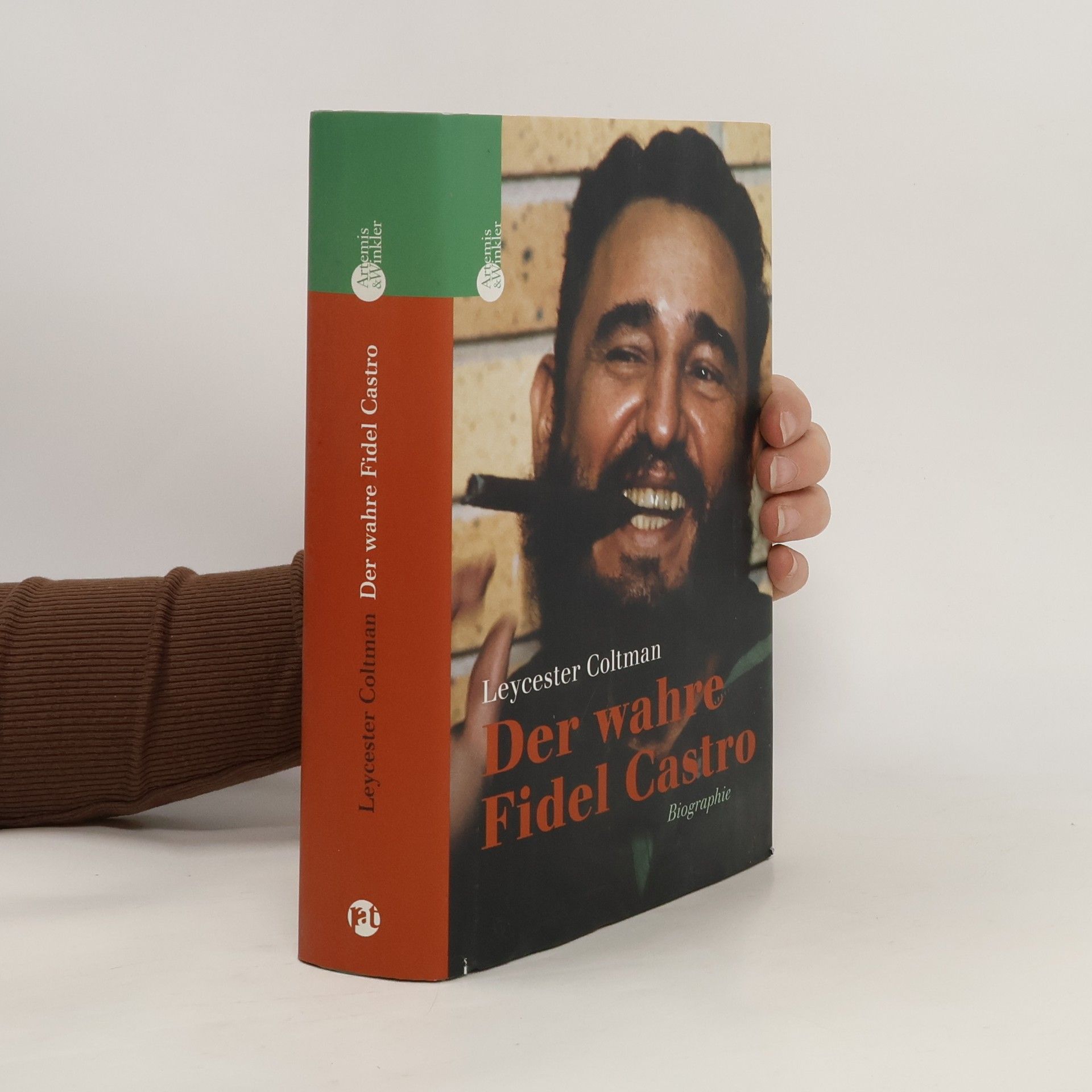 Leycester Coltman Der wahre Fidel Castro
