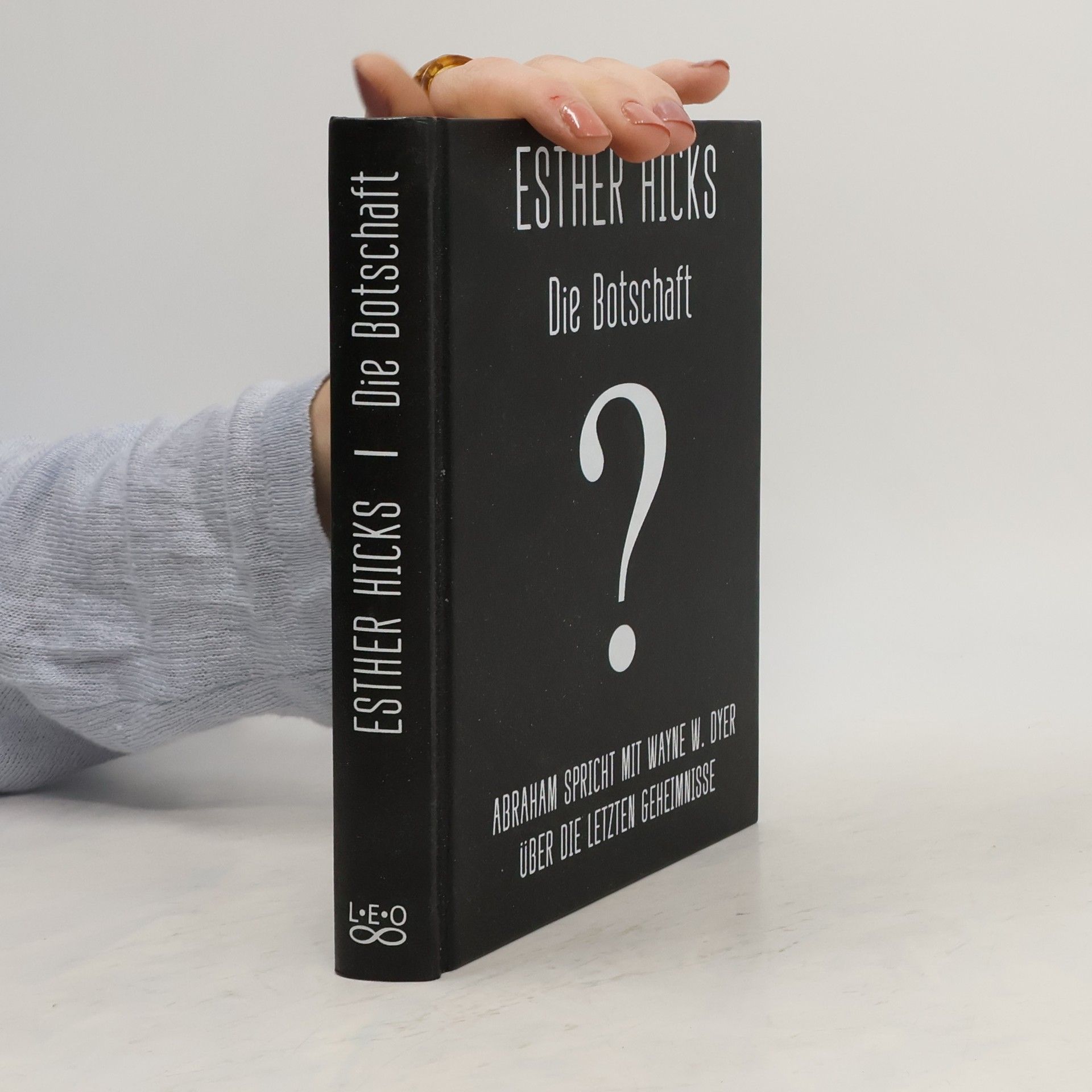 Esther Hicks Die Botschaft
