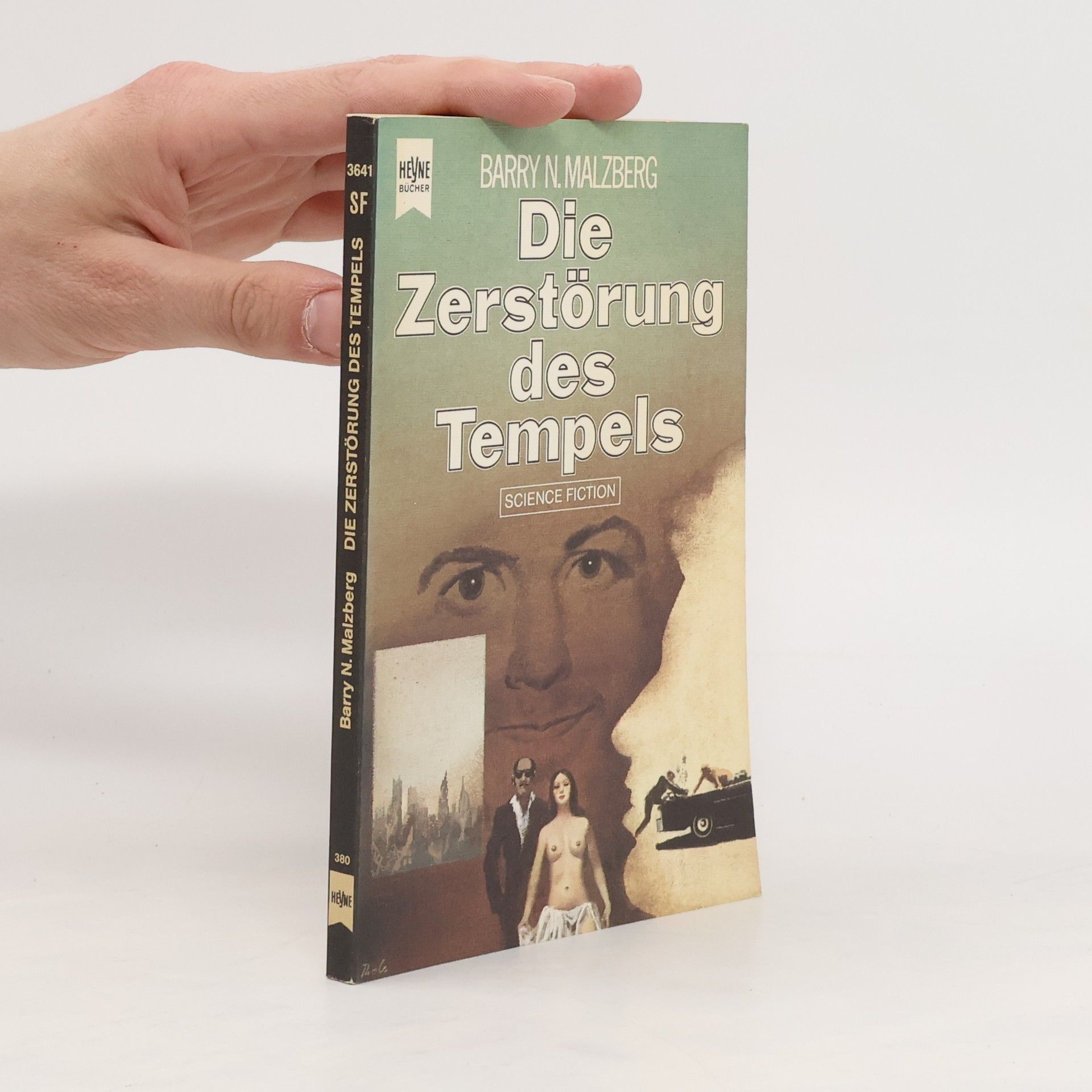 Barry N. Malzberg Die Zerstörung des Tempels