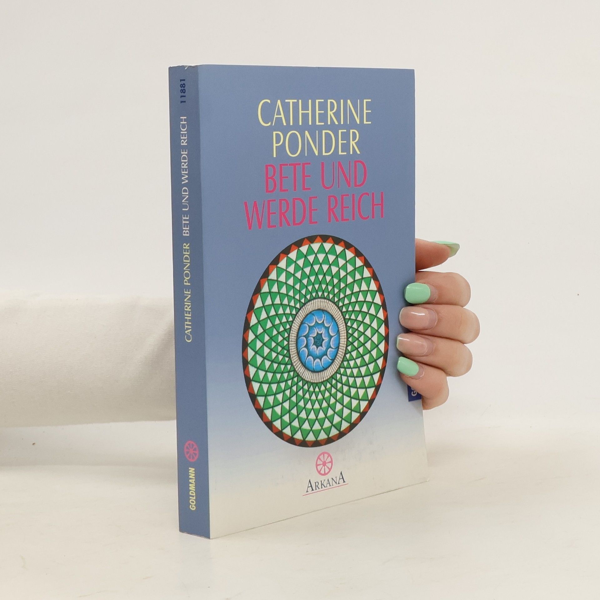 Catherine Ponder Bete und werde reich