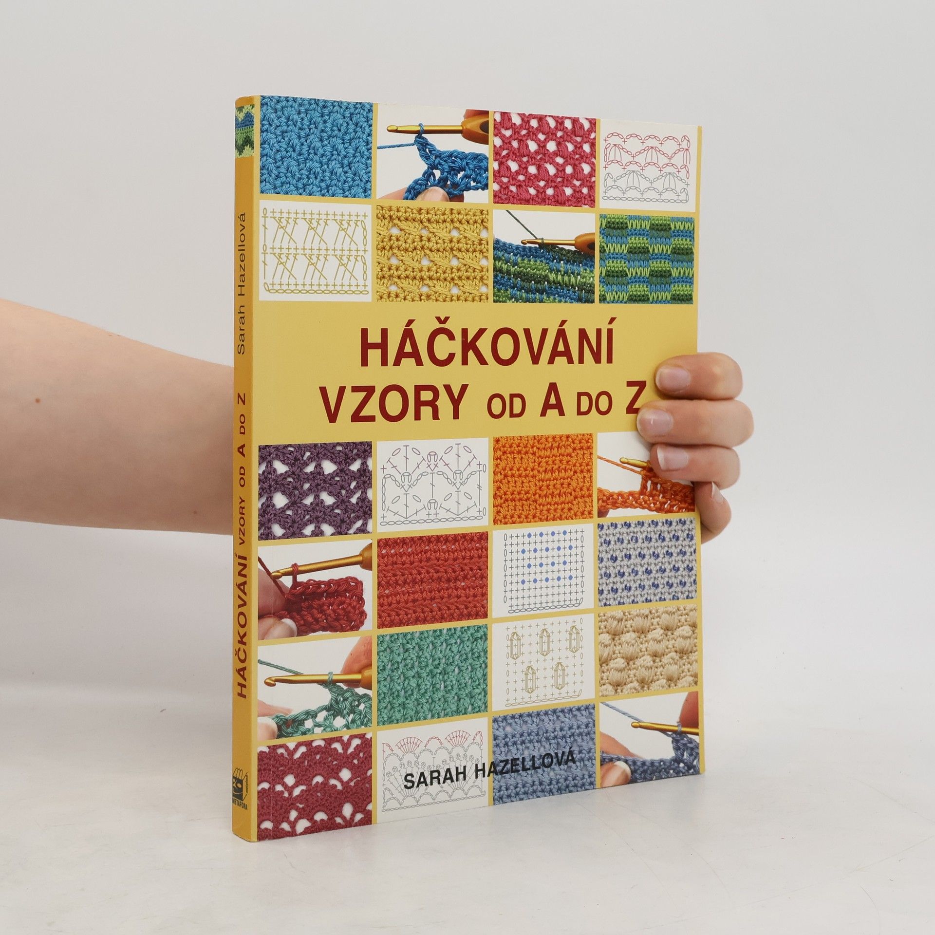 Sarah Hazell Háčkování. Vzory od A do Z