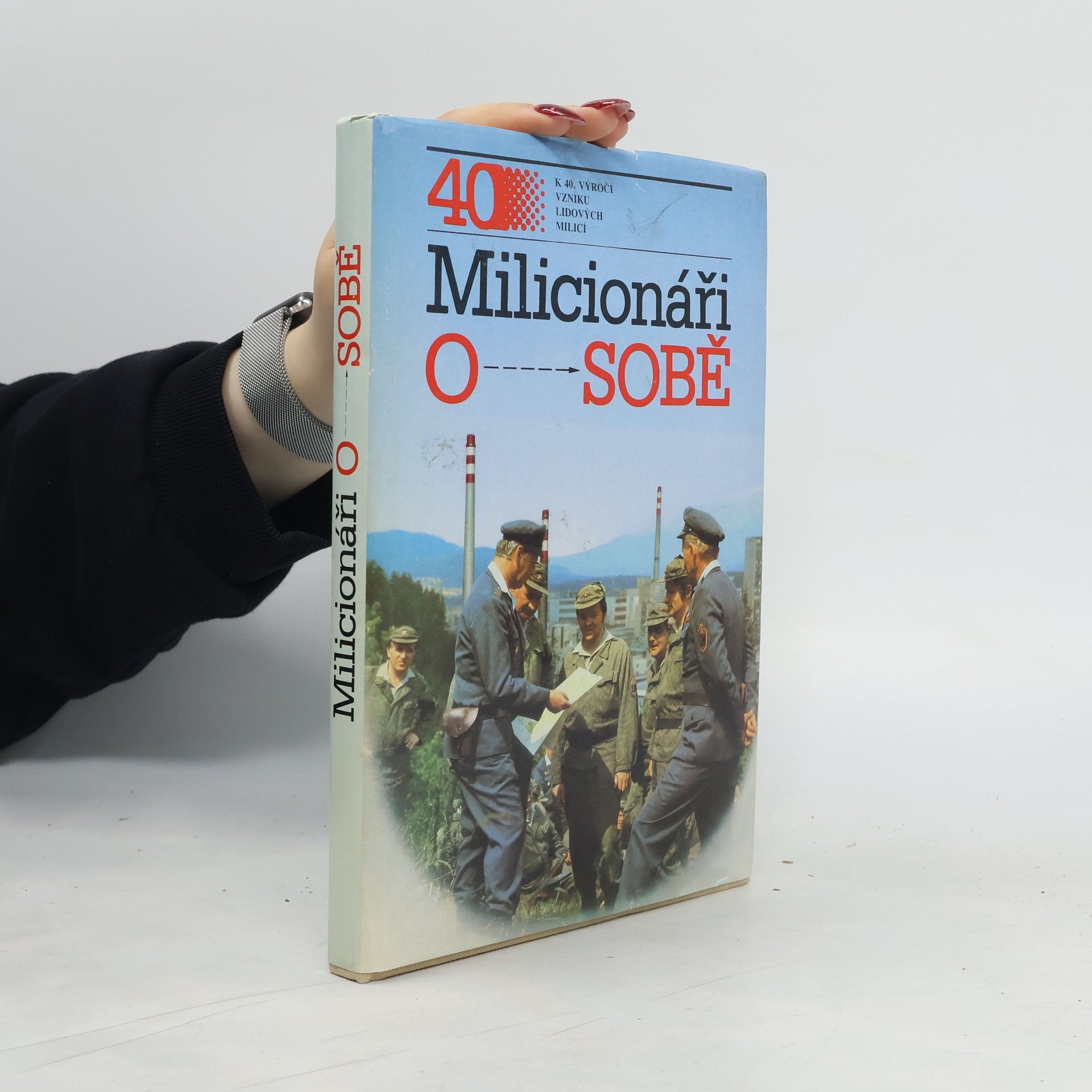 Otto Duffek Milicionáři o sobě