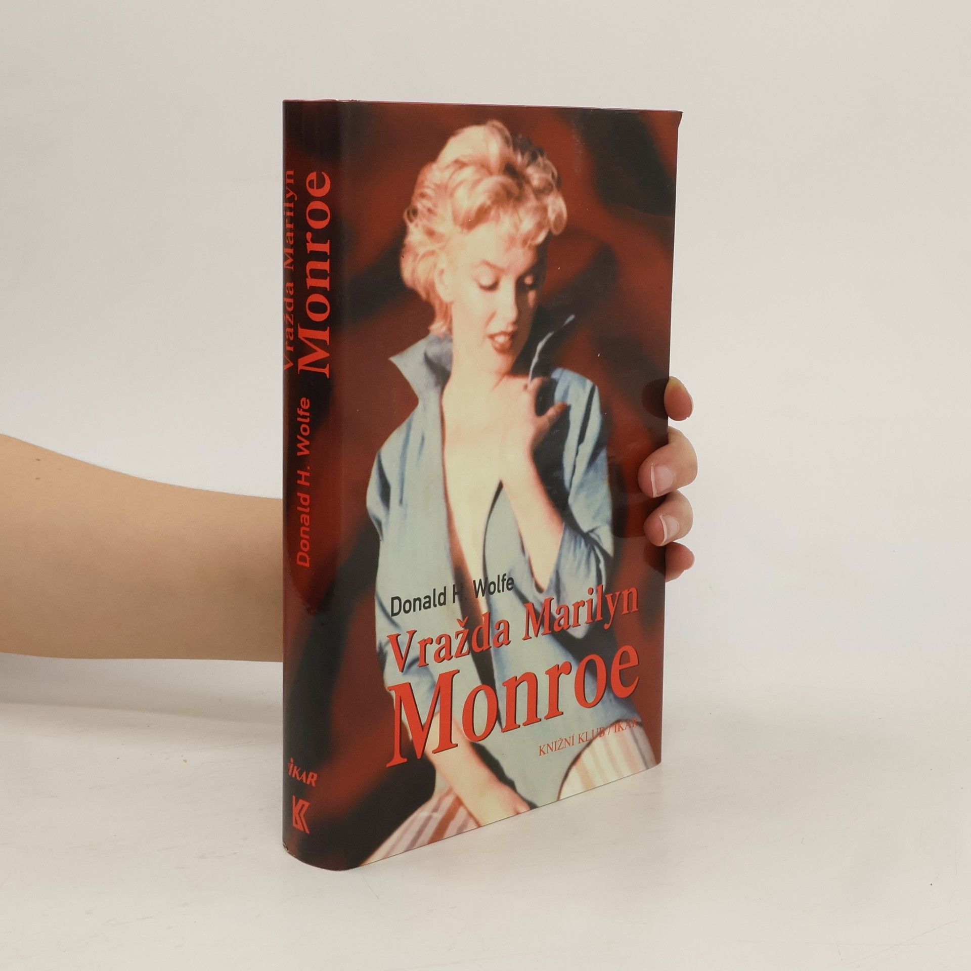 Donald Hartwig Wolfe Vražda Marilyn Monroe