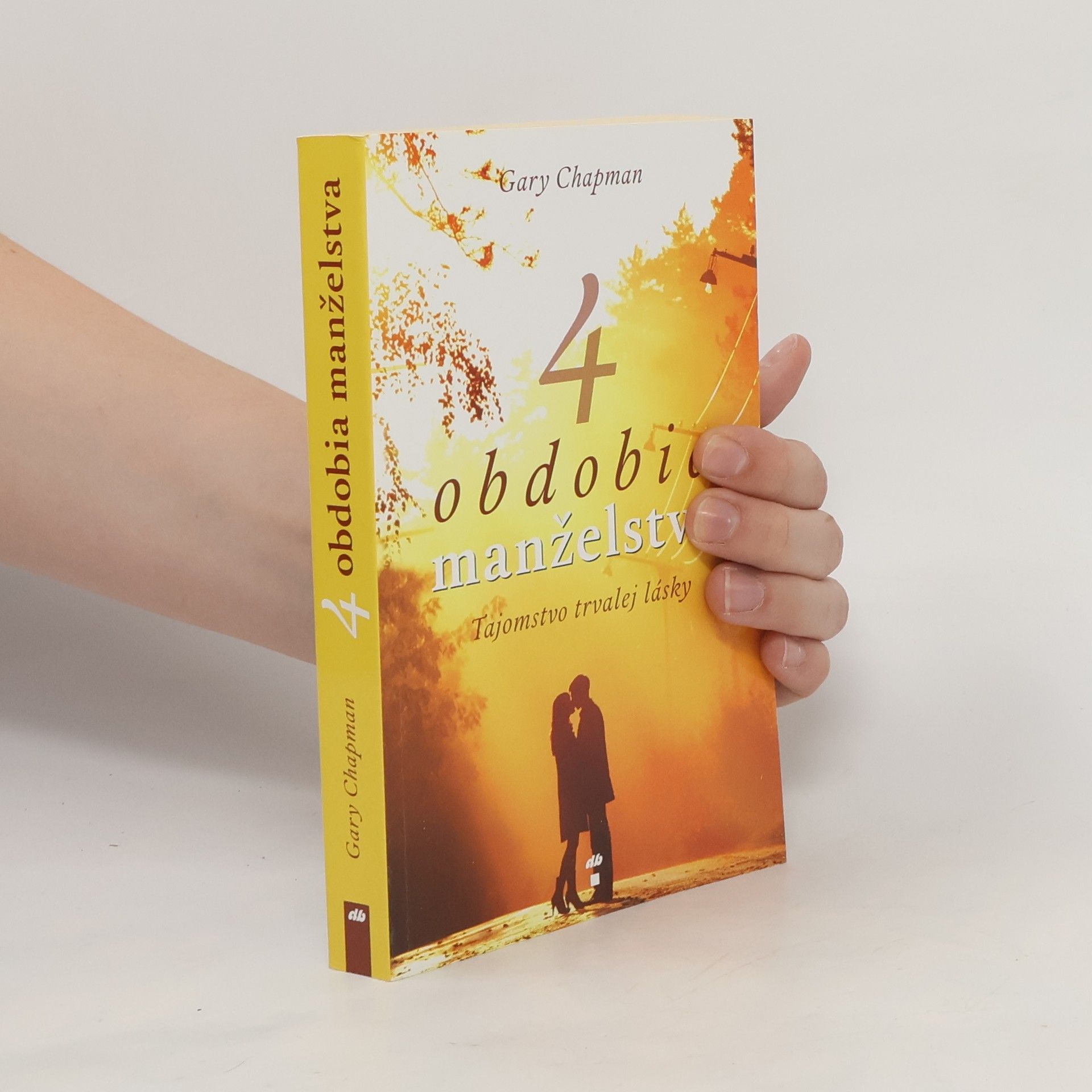 Gary Chapman 4 obdobia manželstva