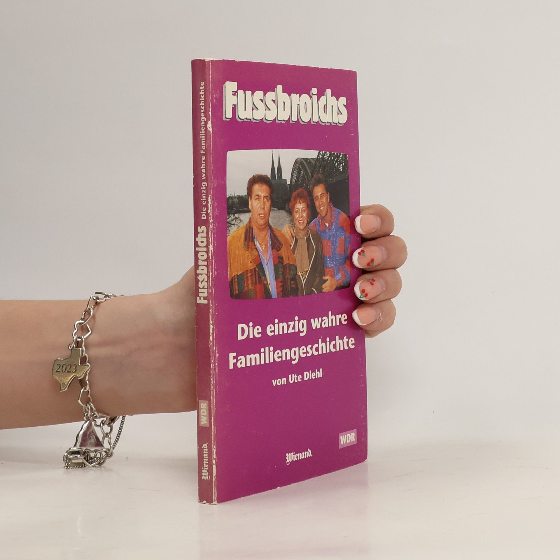 Ute Diehl Fussbroichs. Die einzig wahre Familiengeschichte