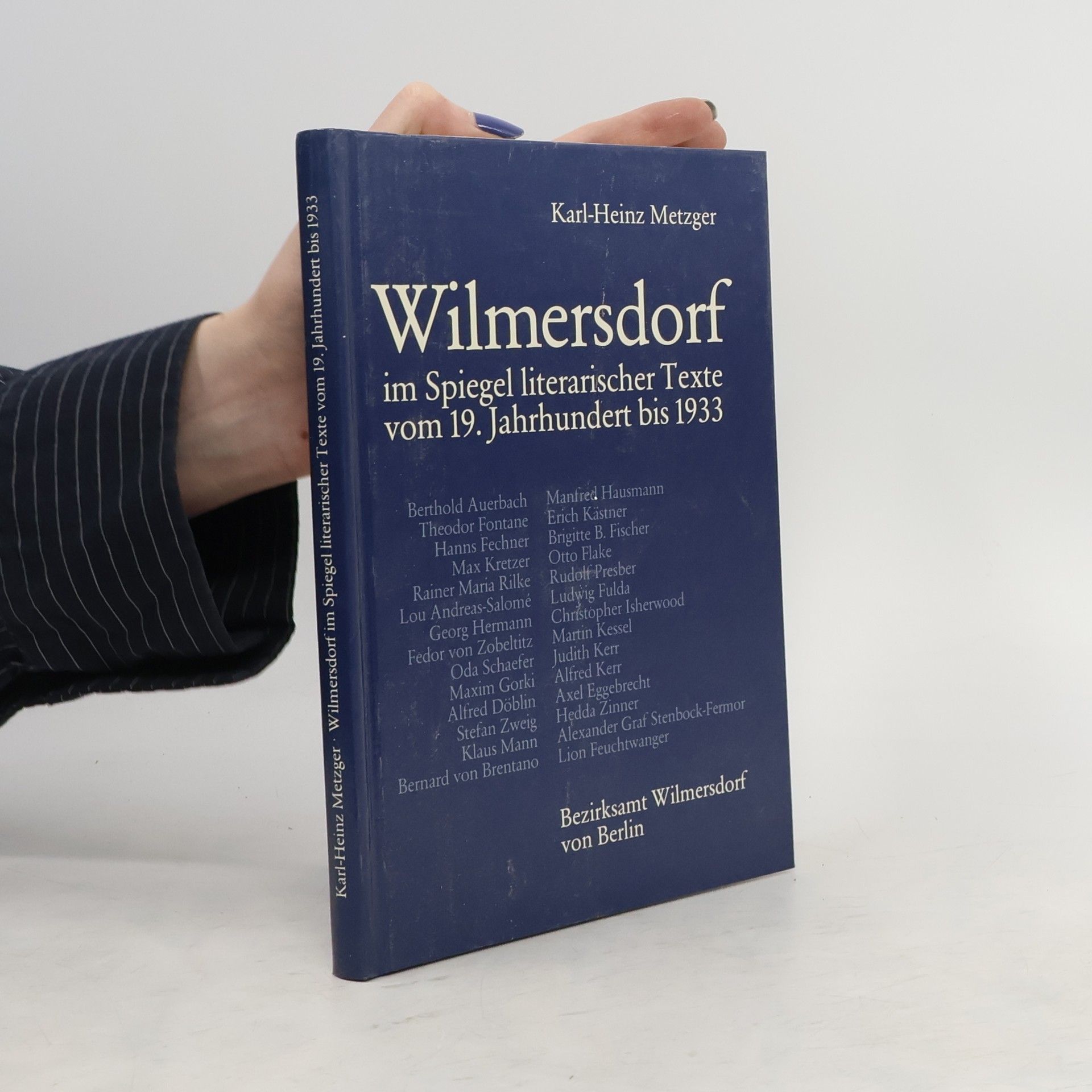 Karl Heinz Metzger Wilmersdorf im Spiegel literarischer Texte vom 19. Jahrhundert bis 1933