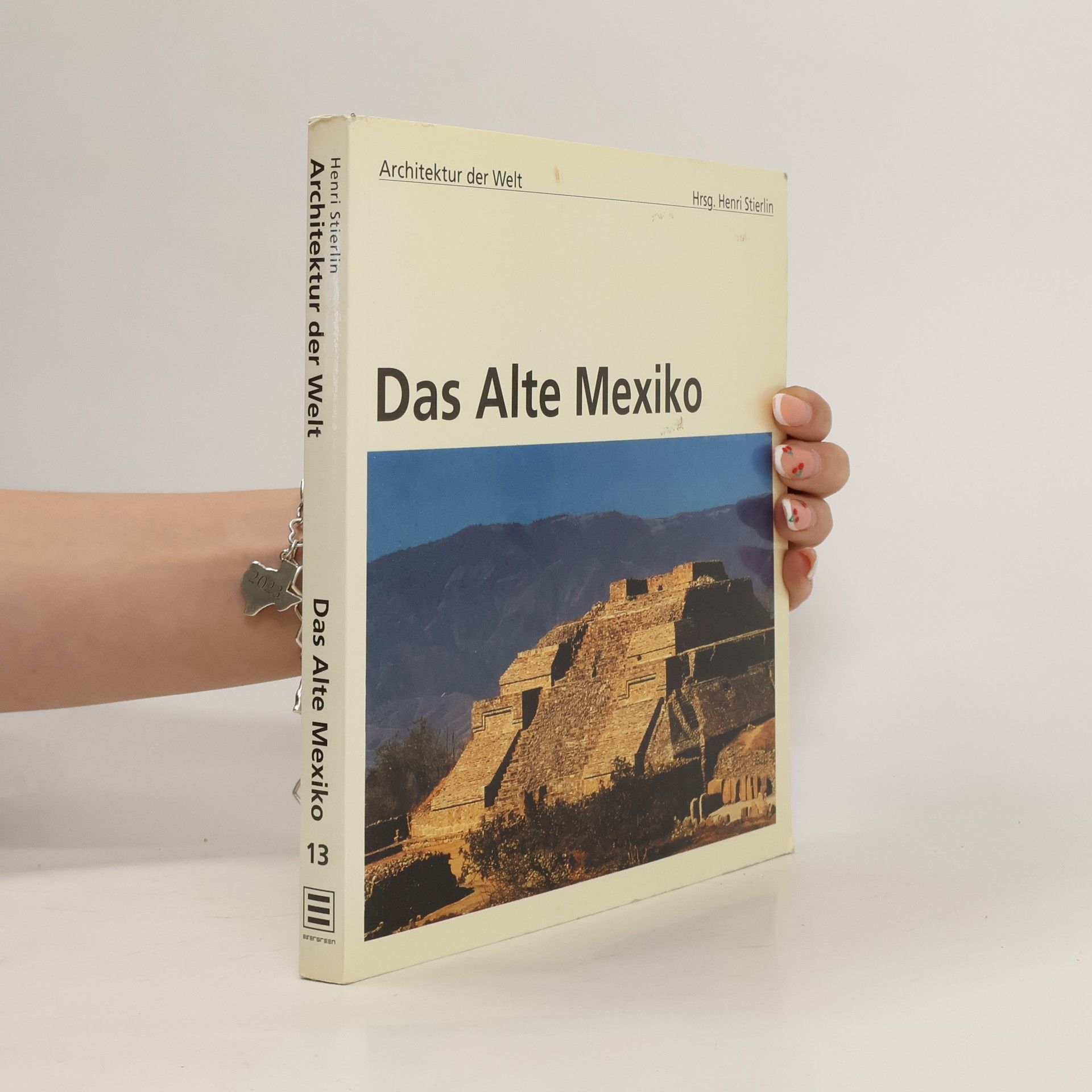 Henri Stierlin Das alte Mexiko