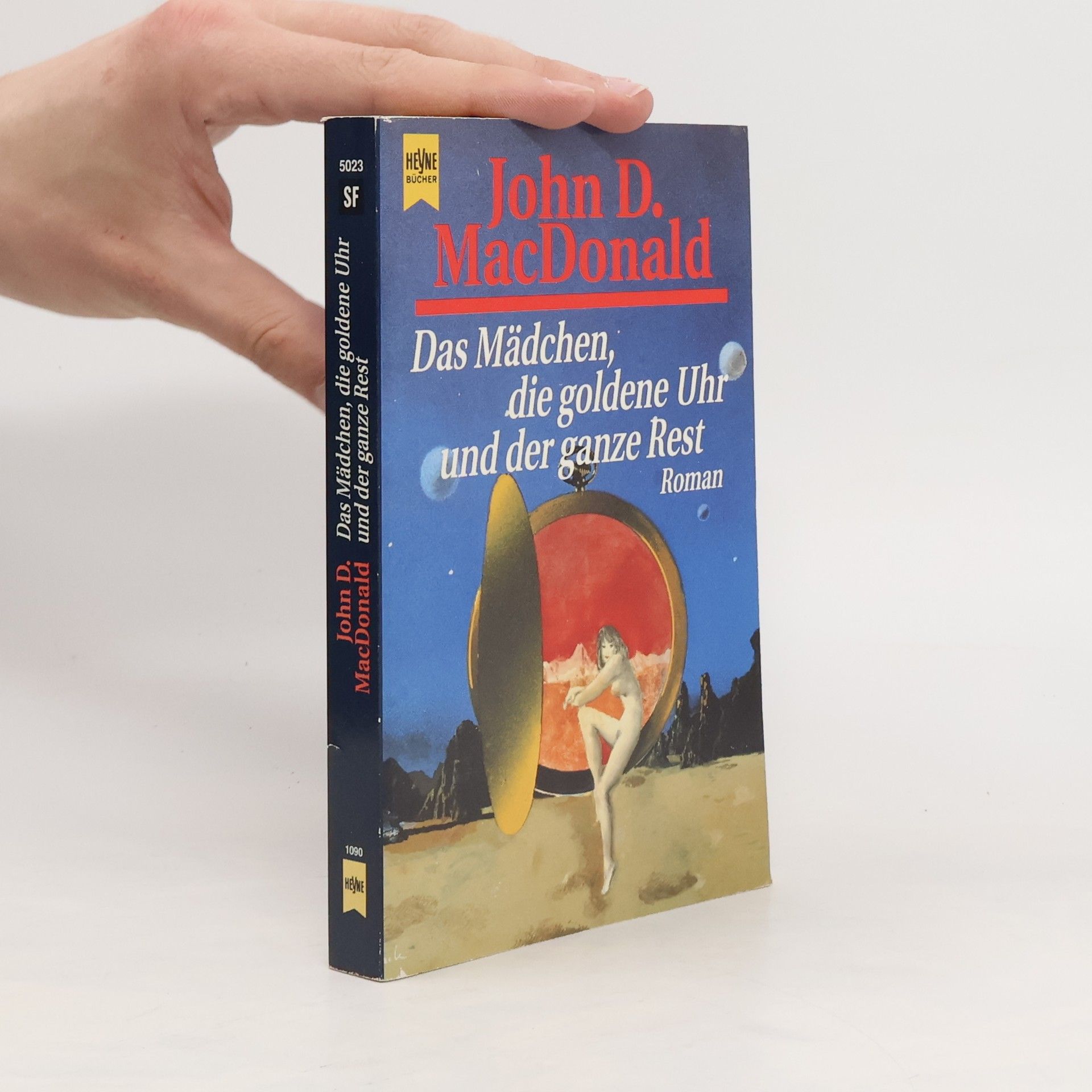John D. MacDonald Das Mädchen, die goldene Uhr und der ganze Rest