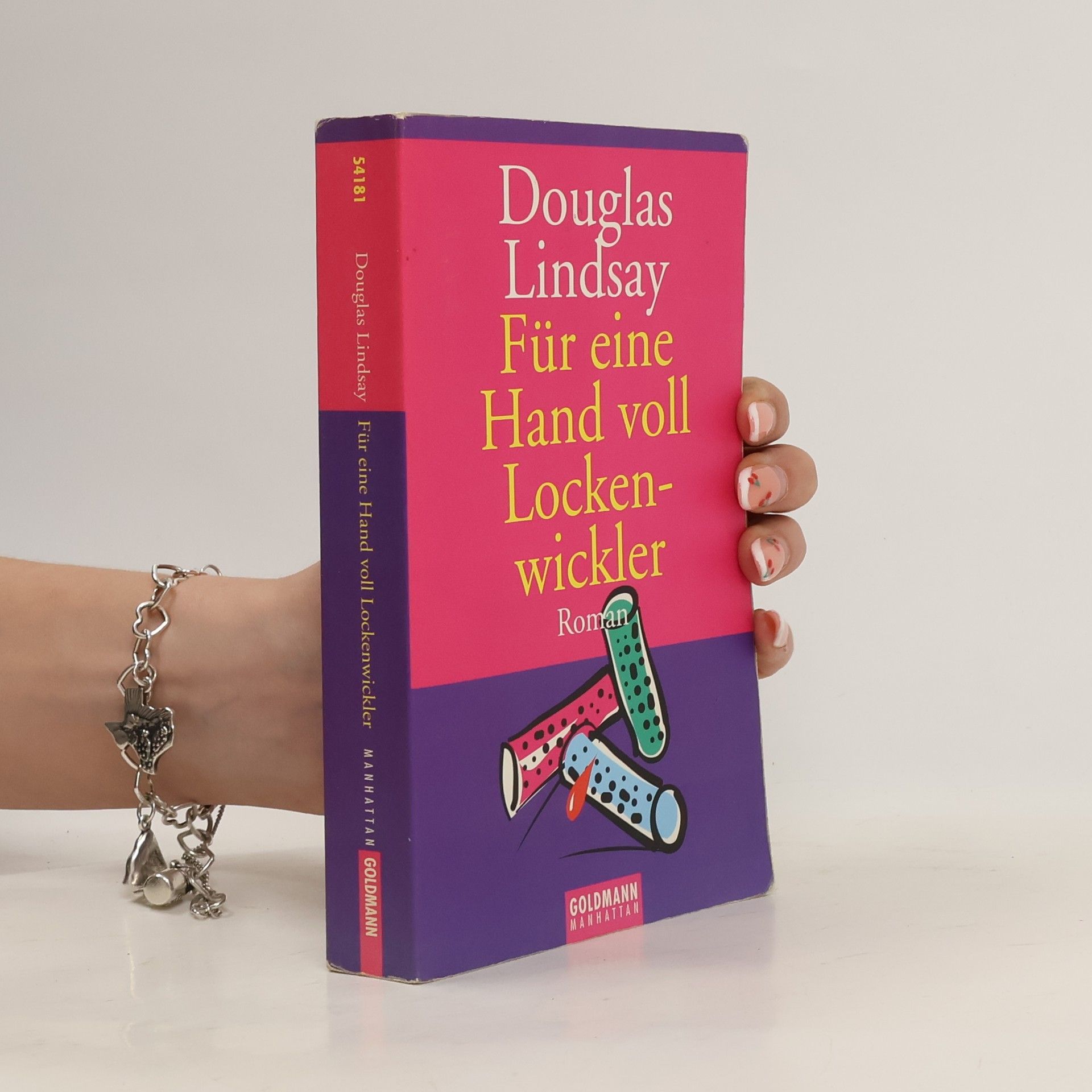 Douglas Lindsay Für eine Hand voll Lockenwickler. Roman