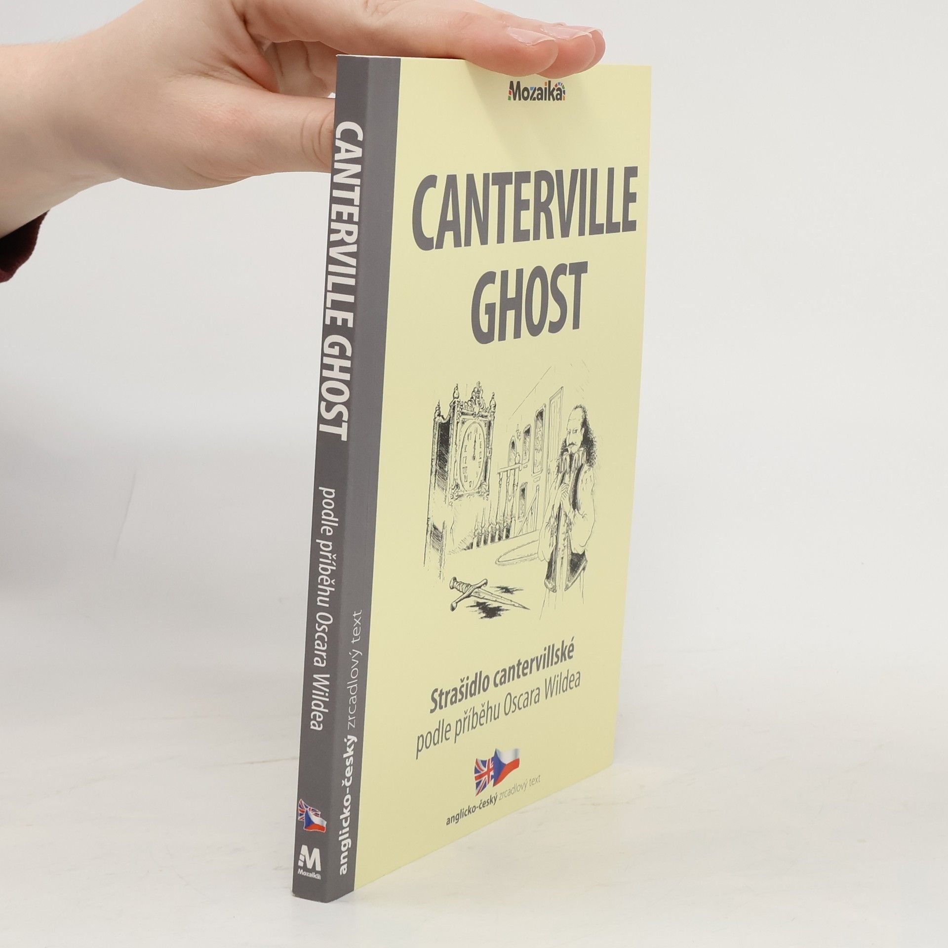 Oscar Wilde Canterville Ghost - Strašidlo cantervillské : podle příběhu Oscara Wildea