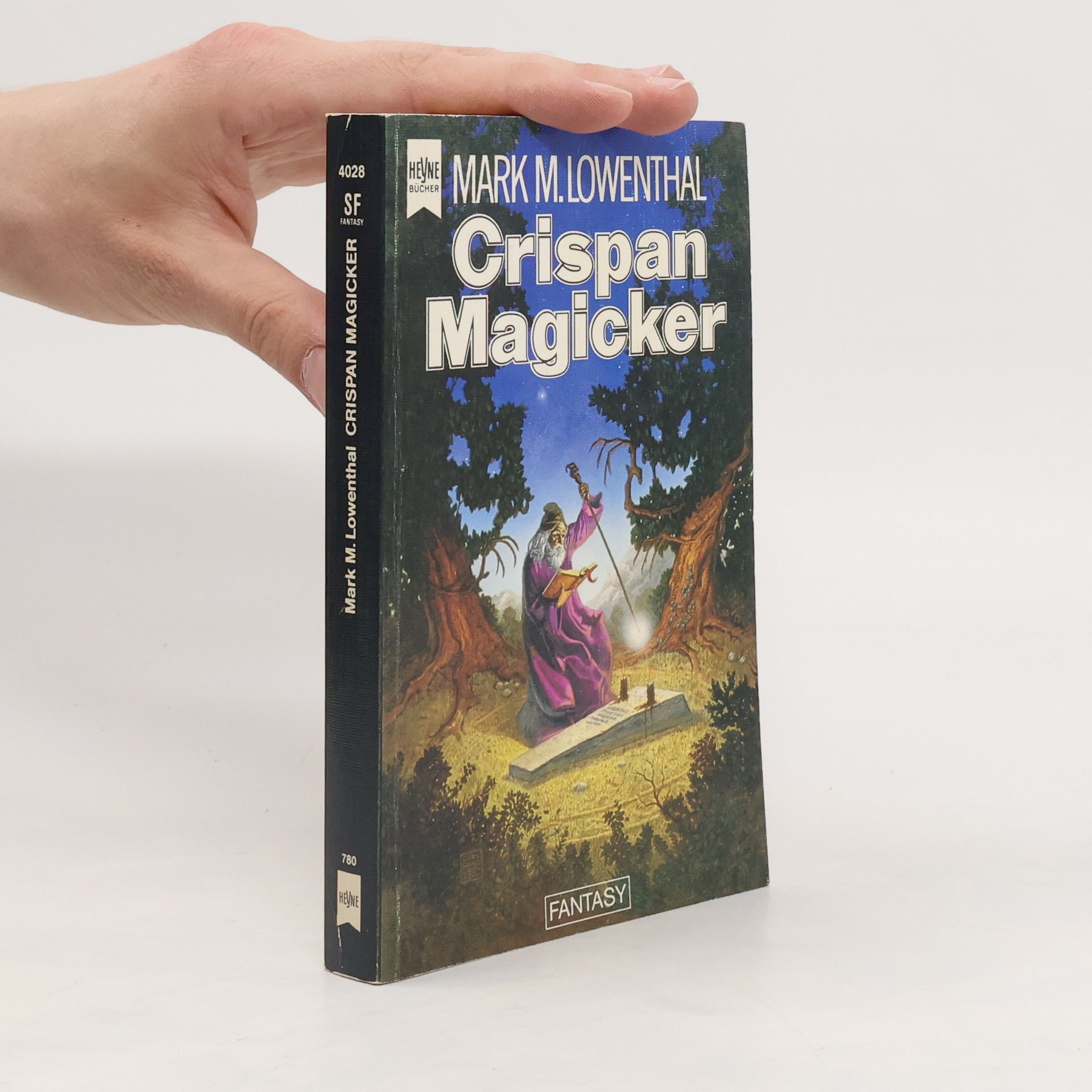 Mark M. Lowenthal Crispan Magicker. Fantasy- Roman.