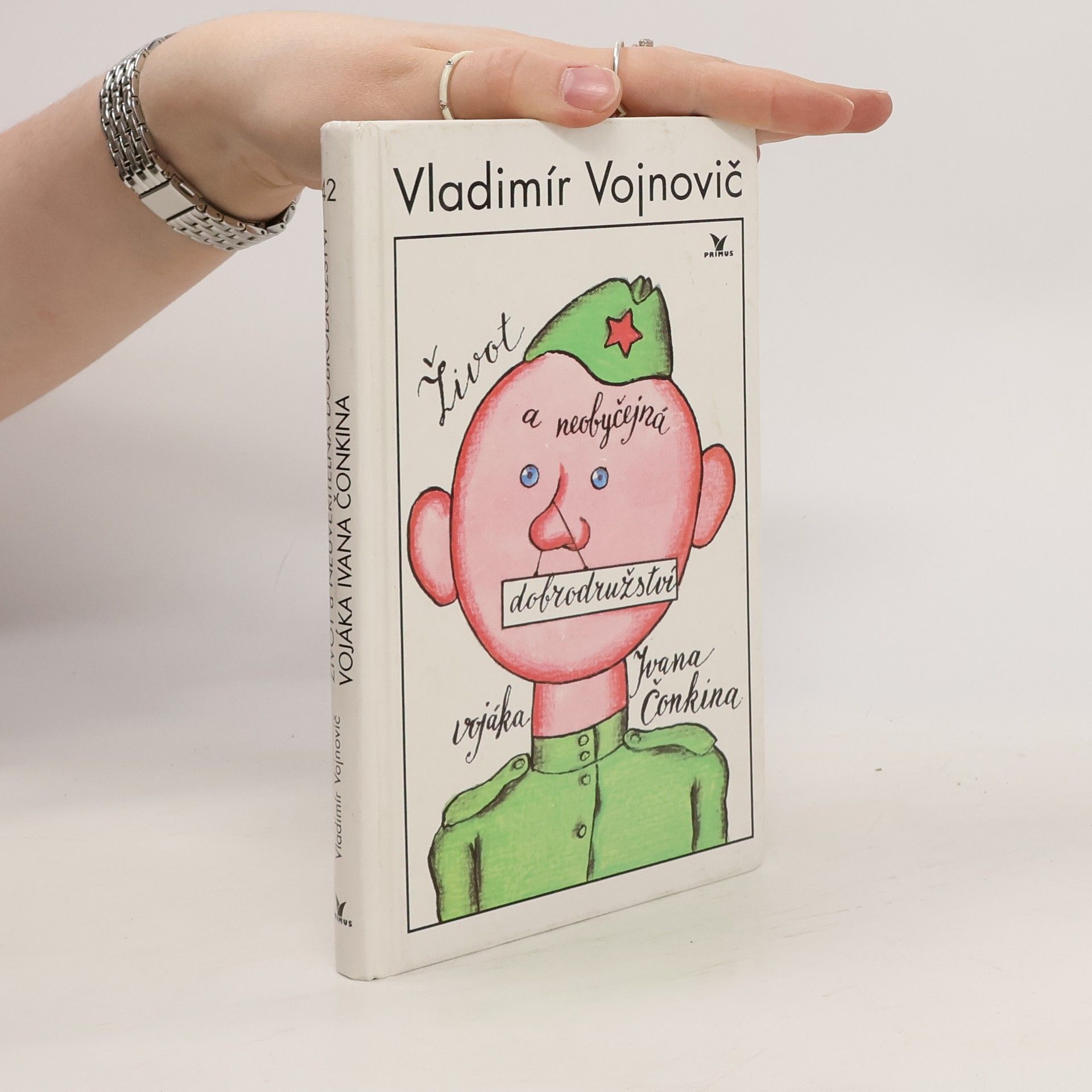 Vladimir Voinovich Život a neobyčejná dobrodružství vojáka Ivana Čonkina