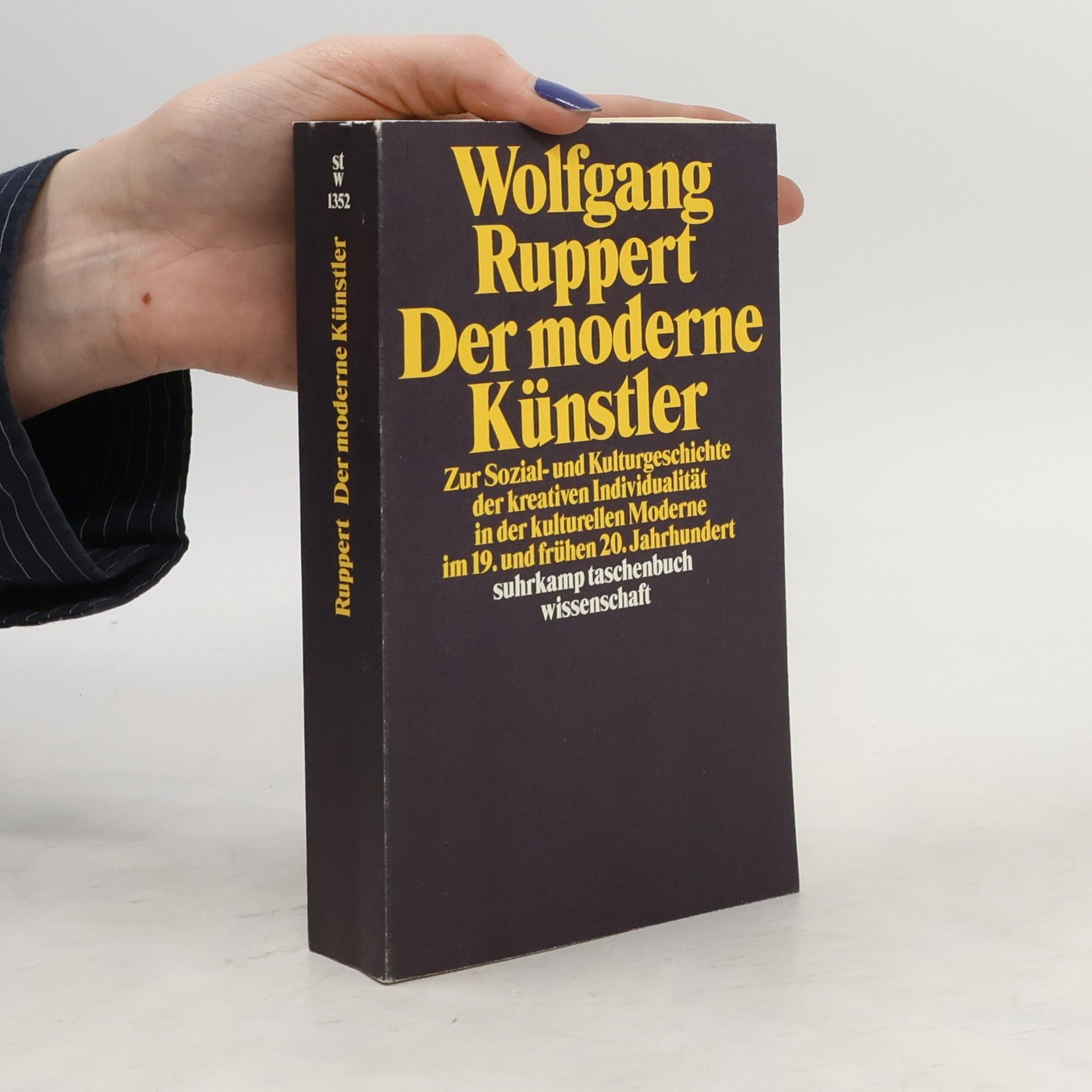 Wolfgang Ruppert Der moderne Künstler