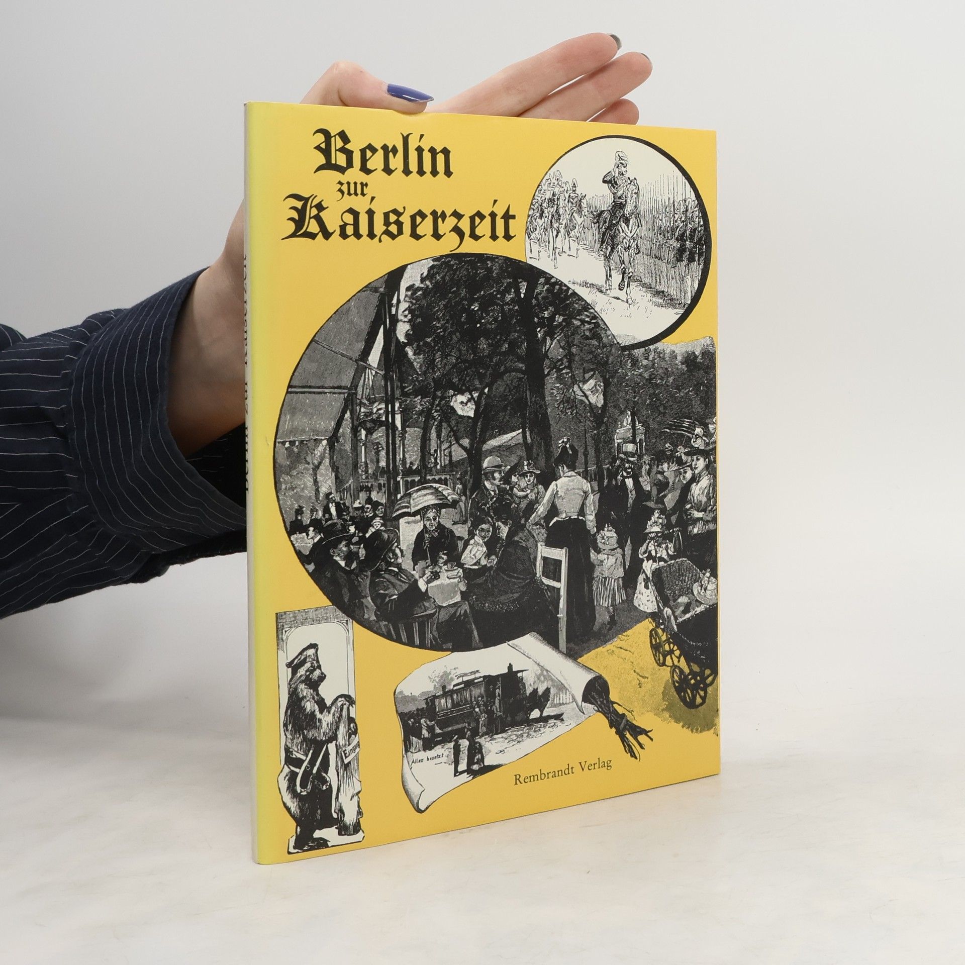 Klaus Joachim Lemmer Berlin zur Kaiserzeit