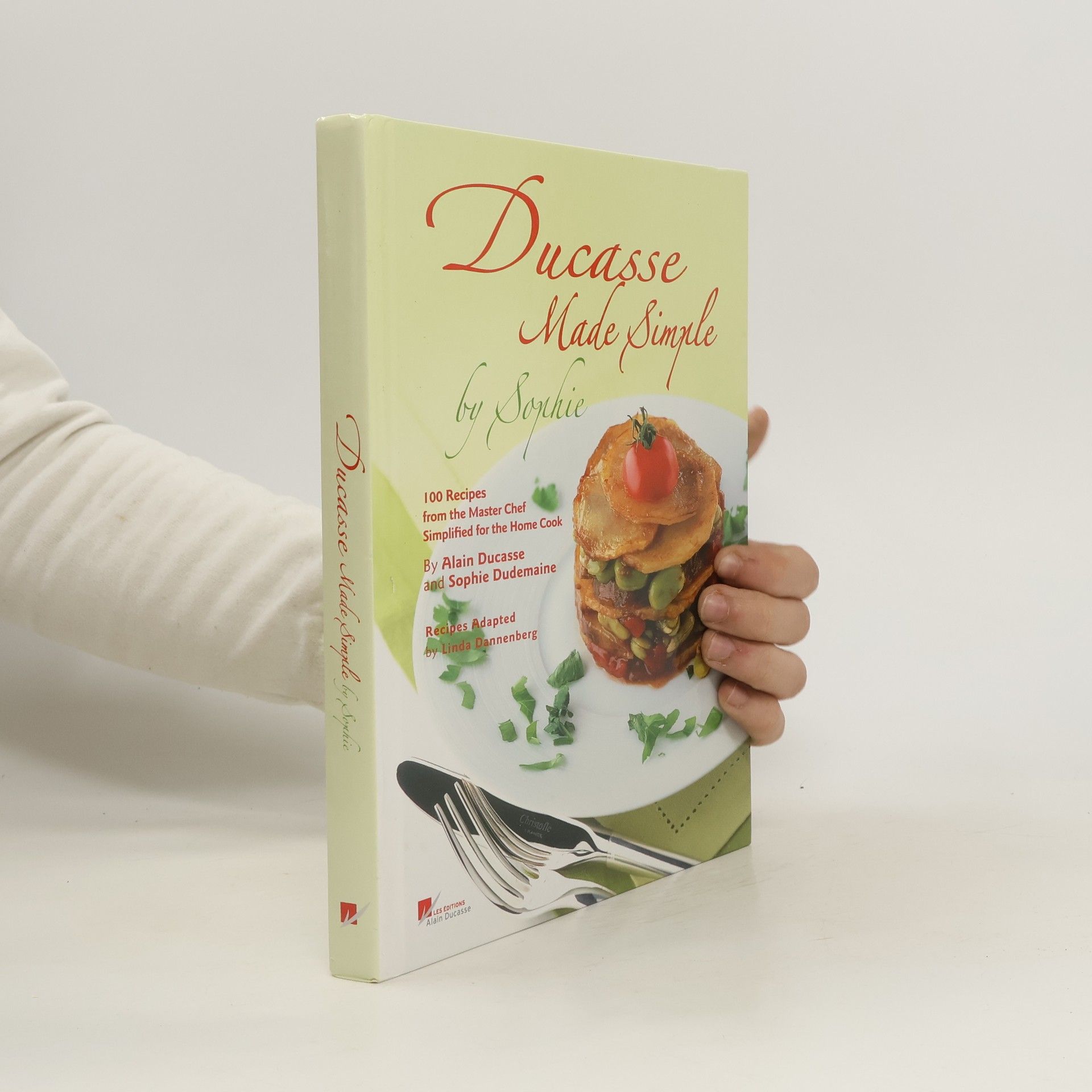 Alain Ducasse Ducasse Made Simple by Sophie