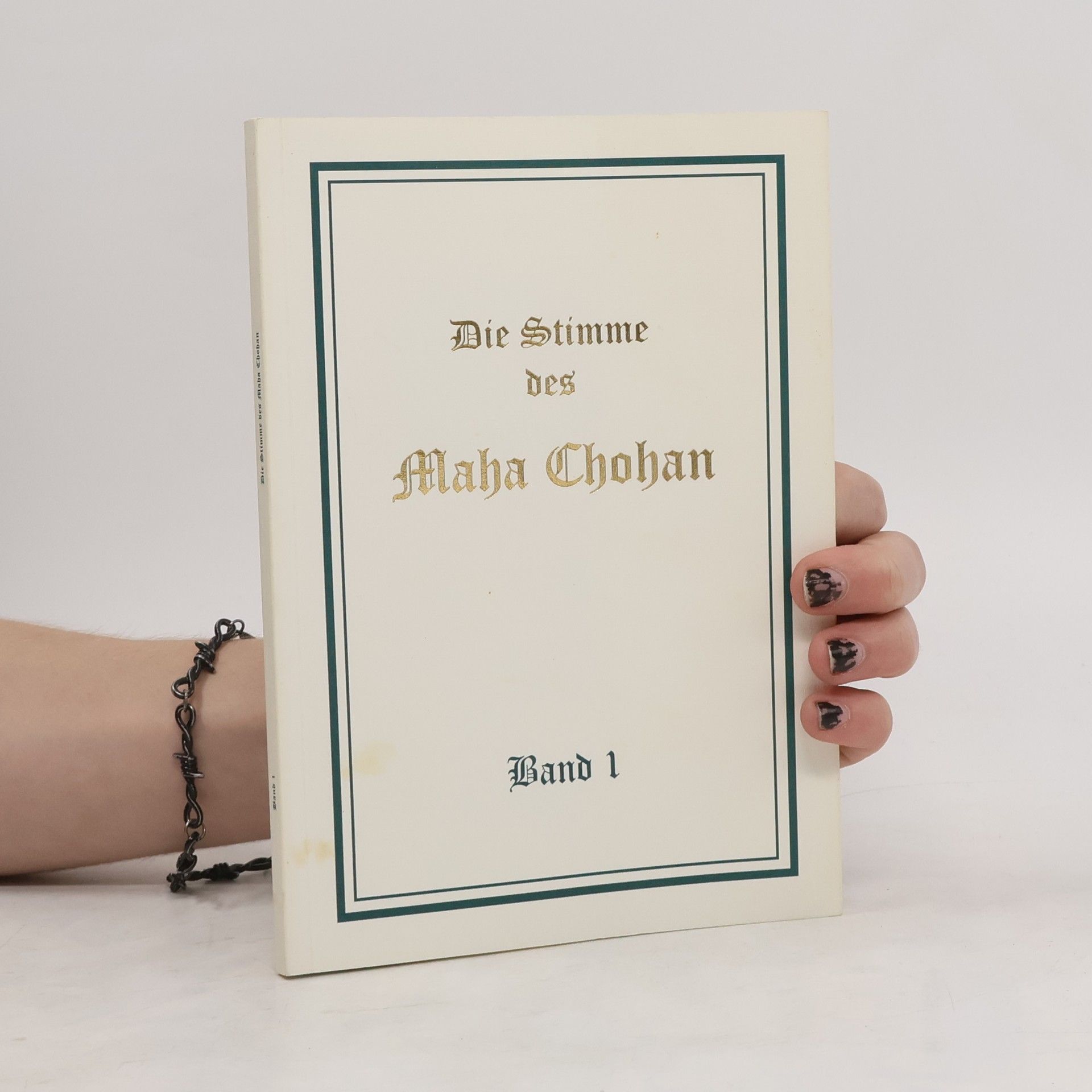 Kolektiv autorů Die Stimme des Alaha Chohan. Band 1