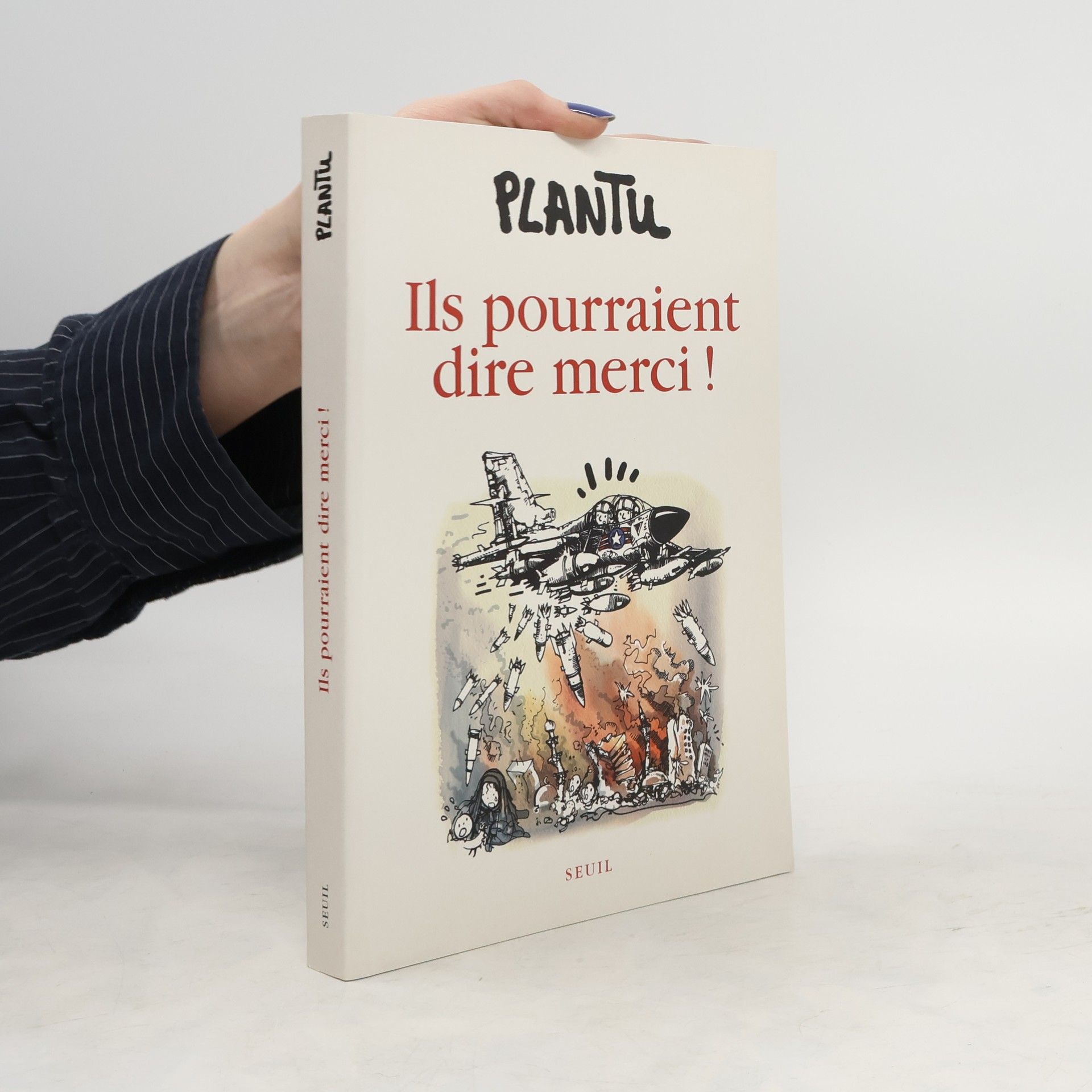 Plantu Ils pourraient dire merci!
