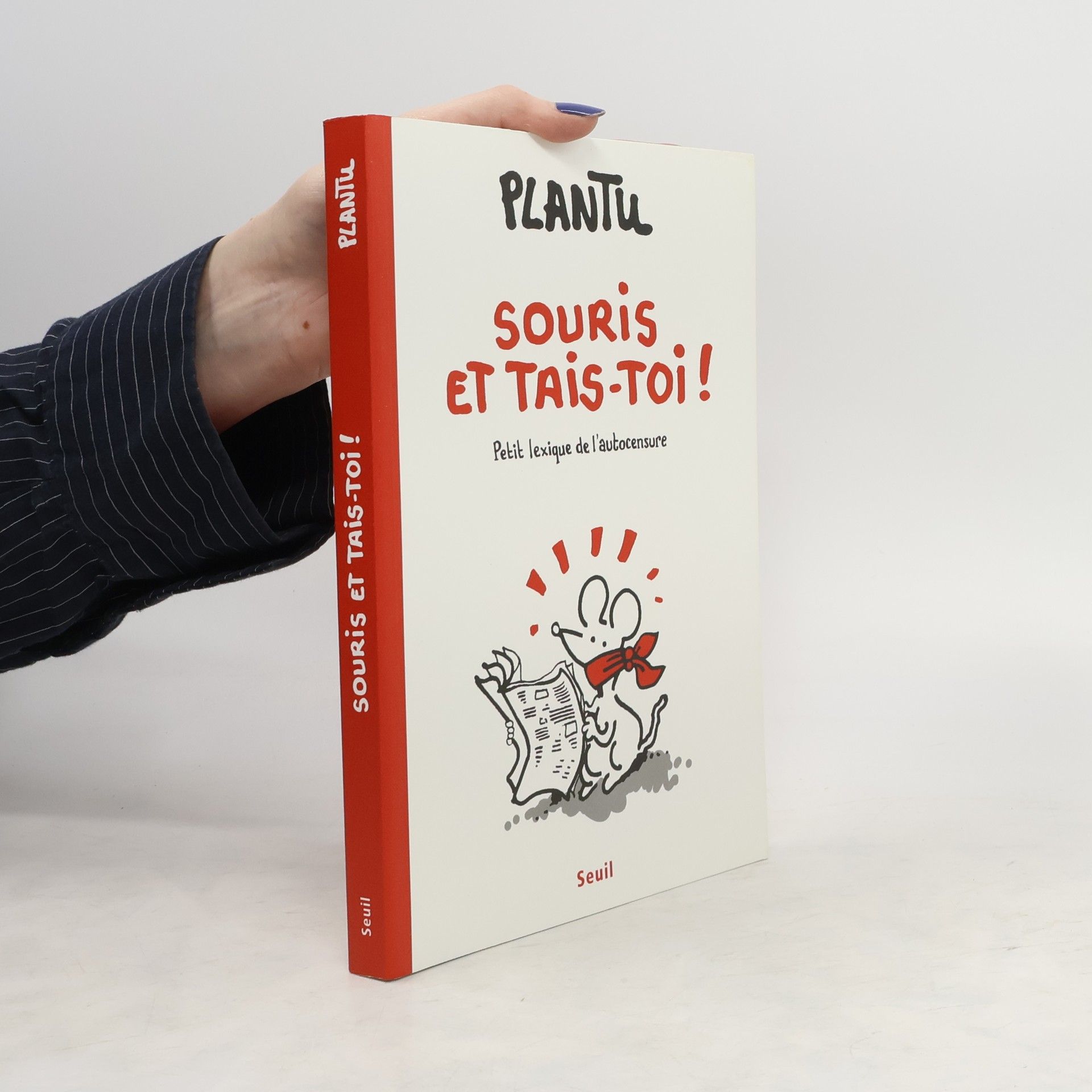 Plantu Souris, et tais-toi!!!
