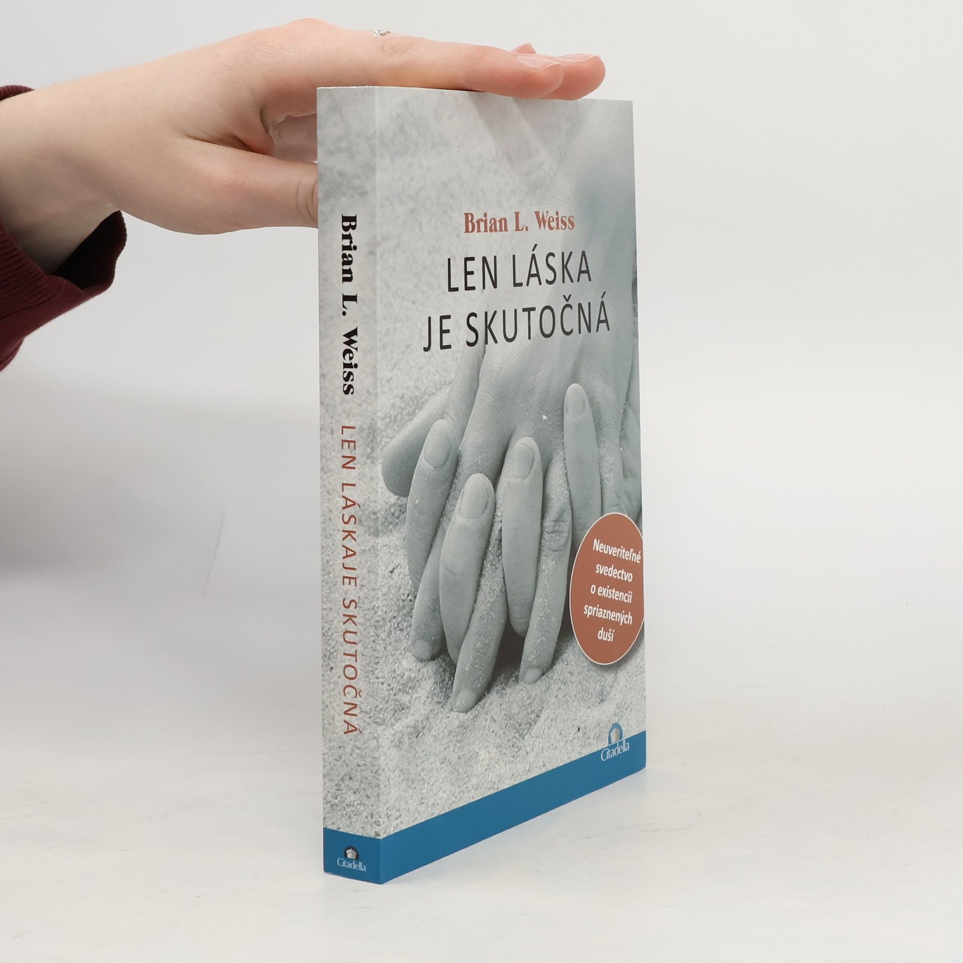Brian Weiss Len láska je skutočná
