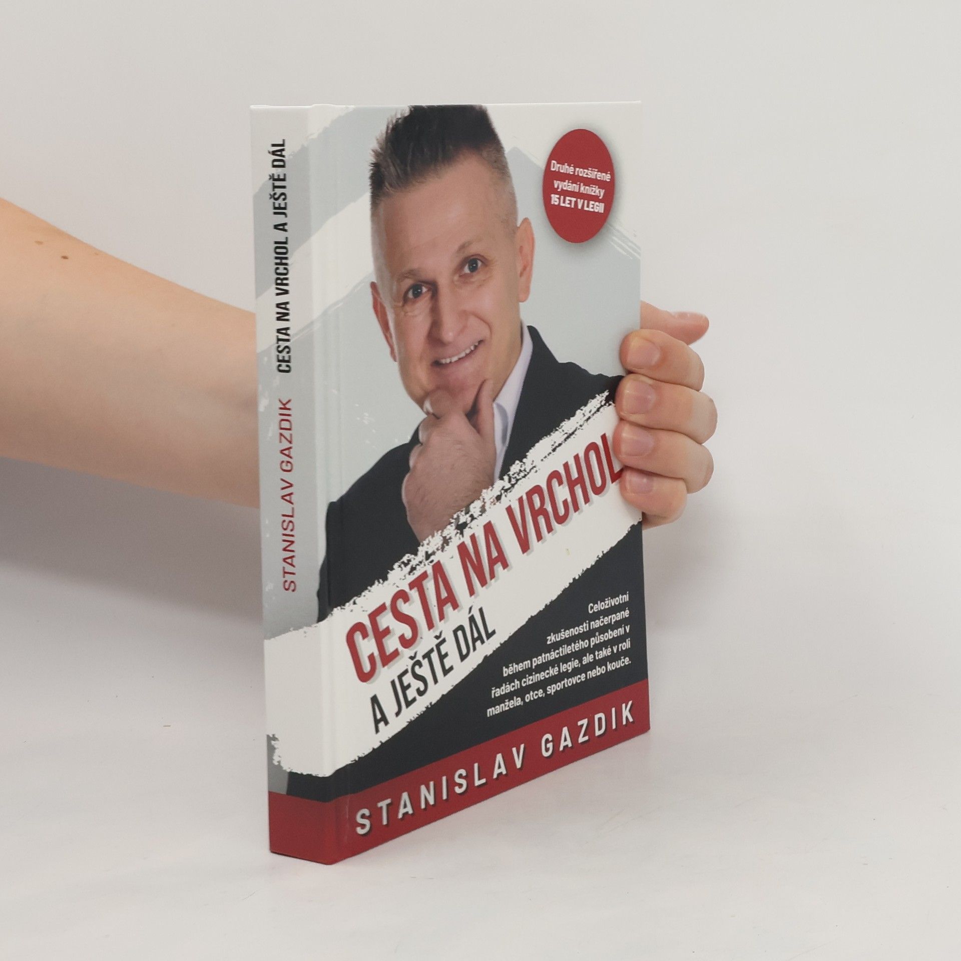 Stanislav Gazdik Cesta na vrchol a ještě dál