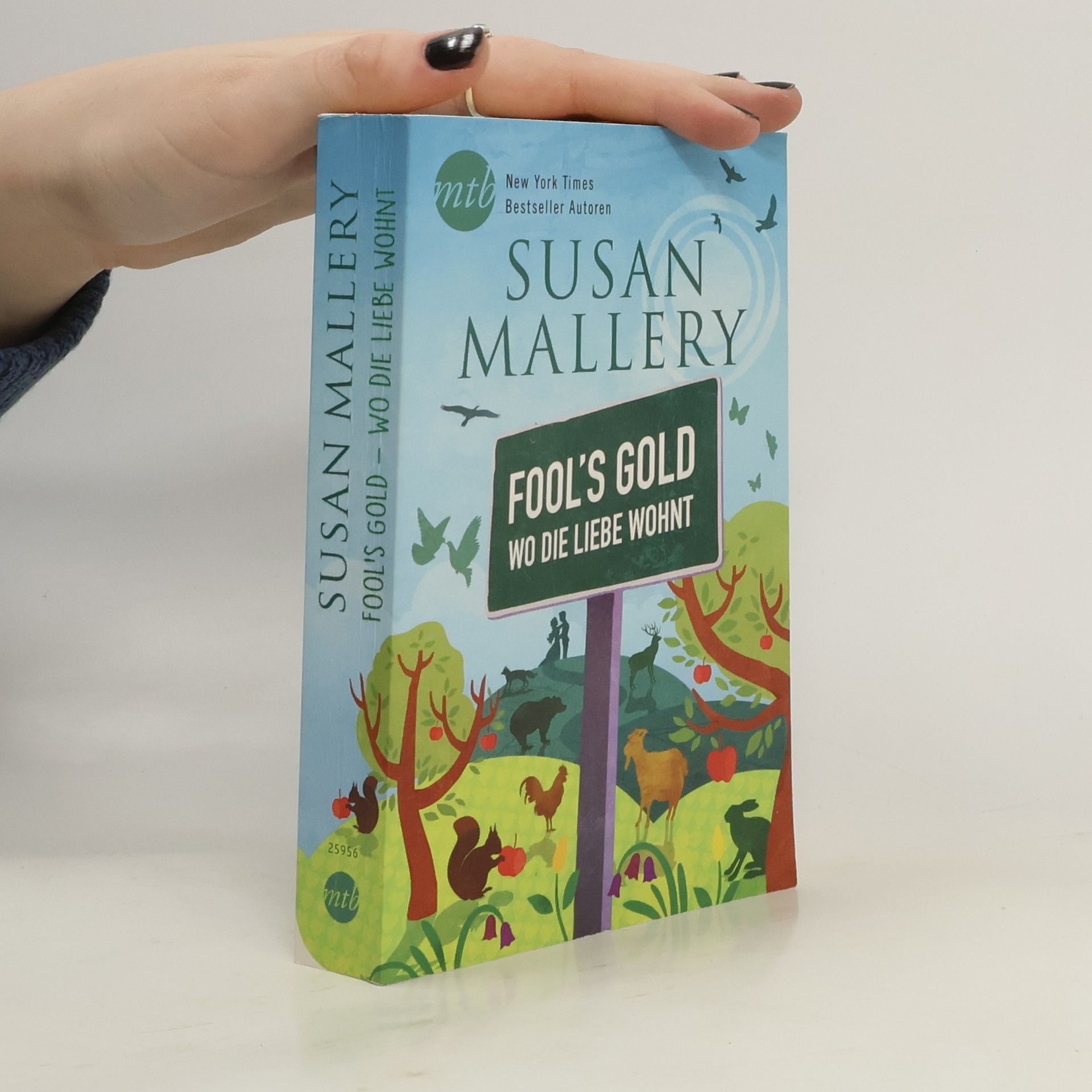 Susan Mallery Fool's gold - wo die Liebe wohnt