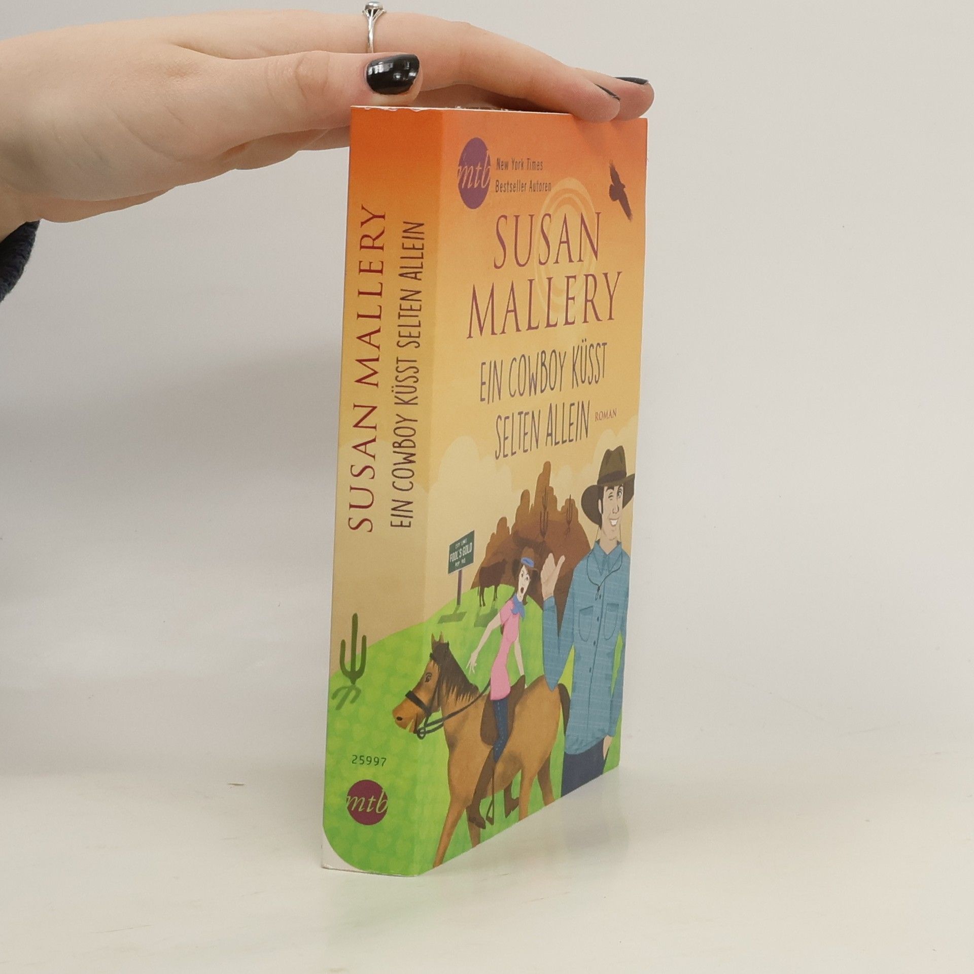 Susan Mallery Ein Cowboy küsst selten allein