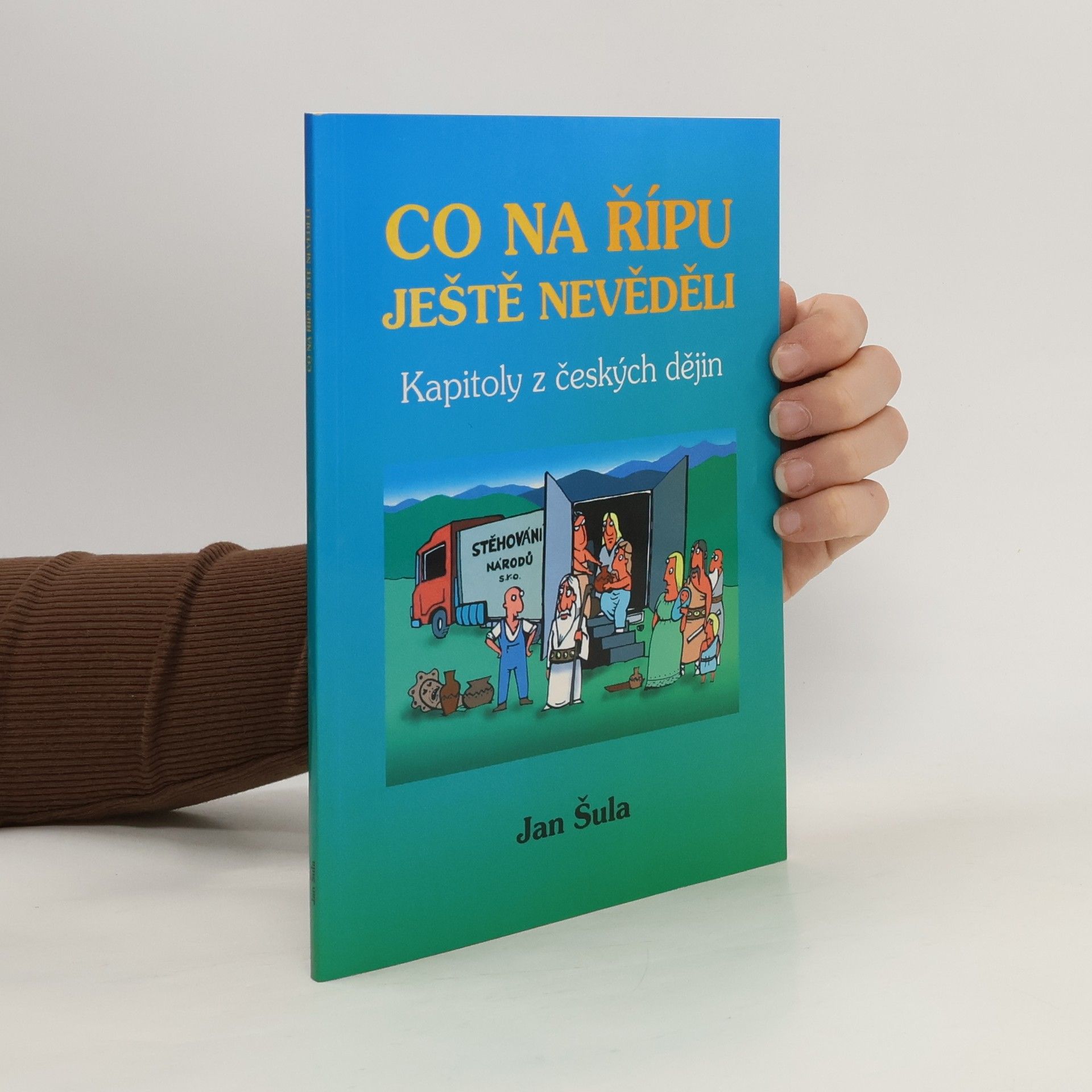 Jan Šula Co na Řípu ještě nevěděli, aneb, Od praotce Čecha k Václavu III.