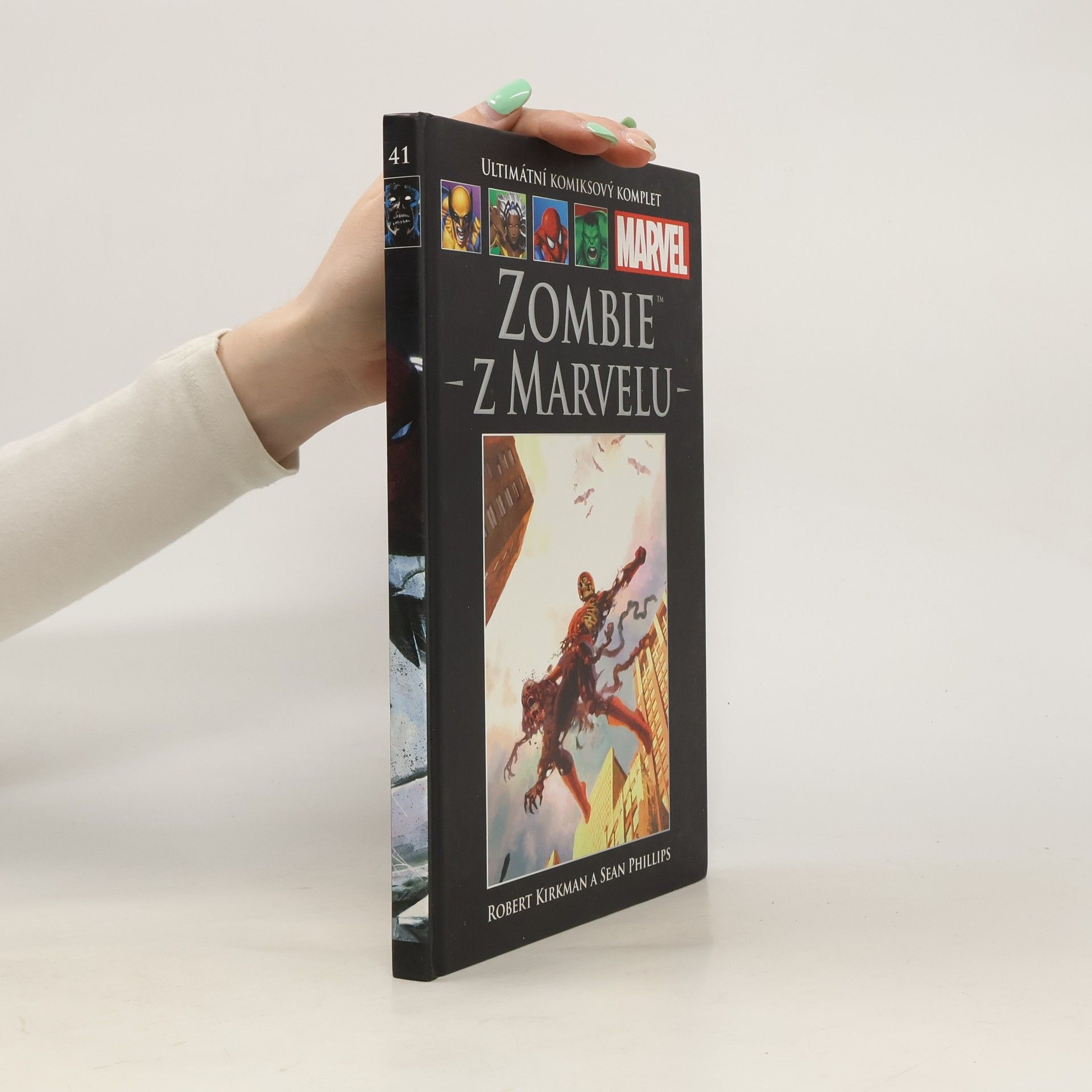 Robert Kikman Ultimátní komiksový komplet Marvel 41. Zombie z Marvelu