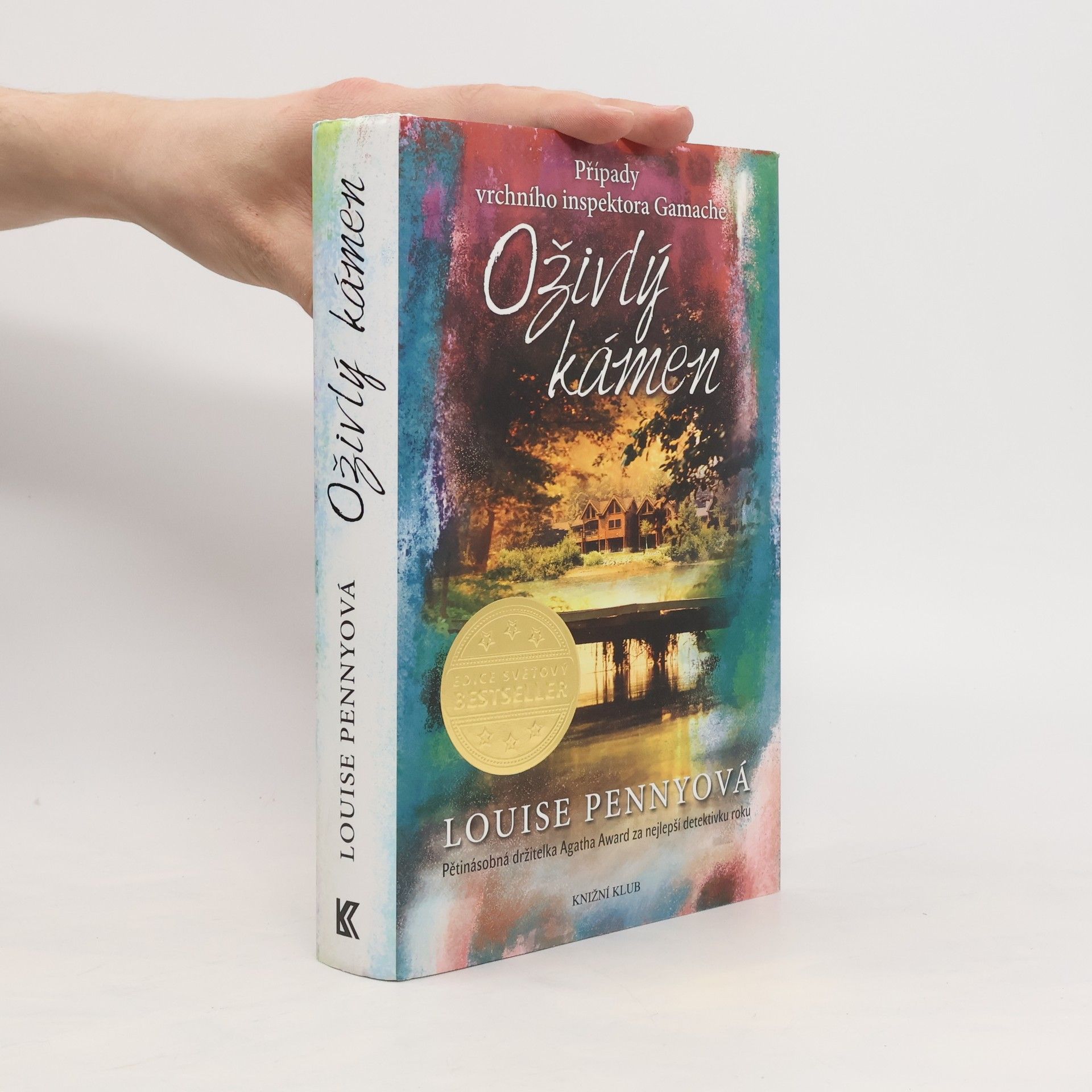 Louise Penny Oživlý kámen