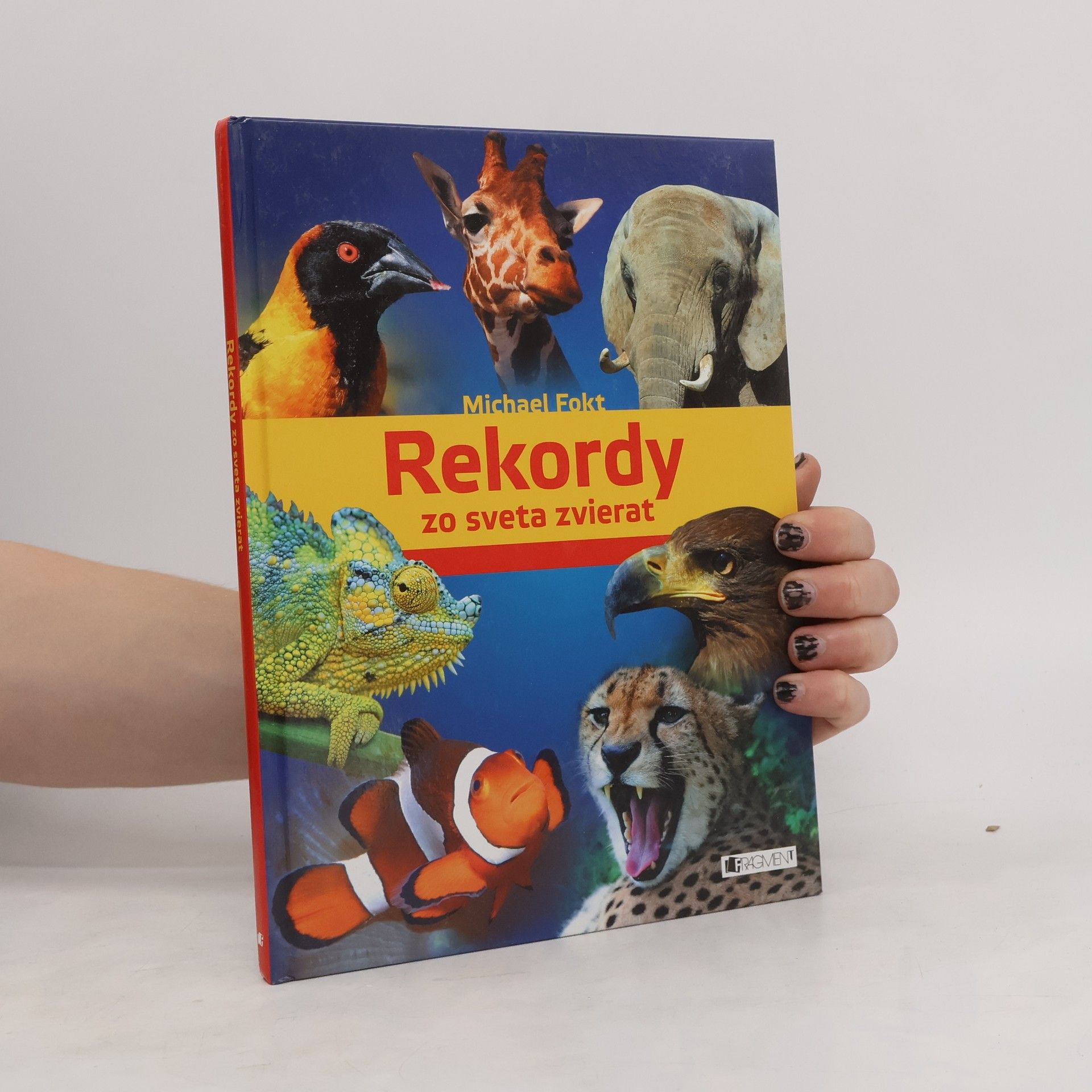 Michael Fokt Rekordy zo sveta zvierat