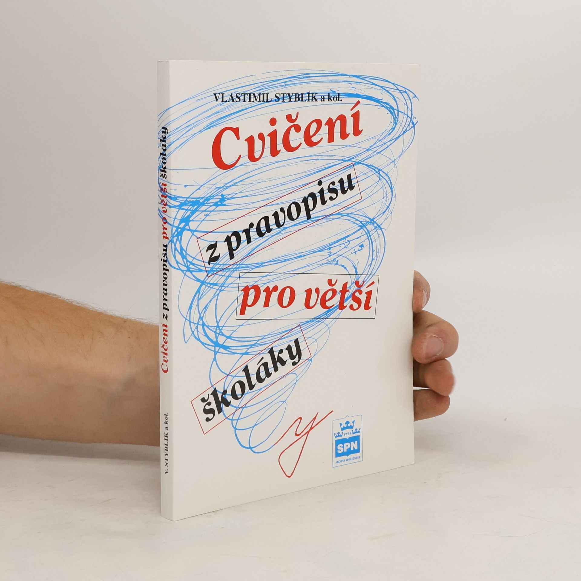 Vlastimil Styblík Cvičení z pravopisu pro větší školáky