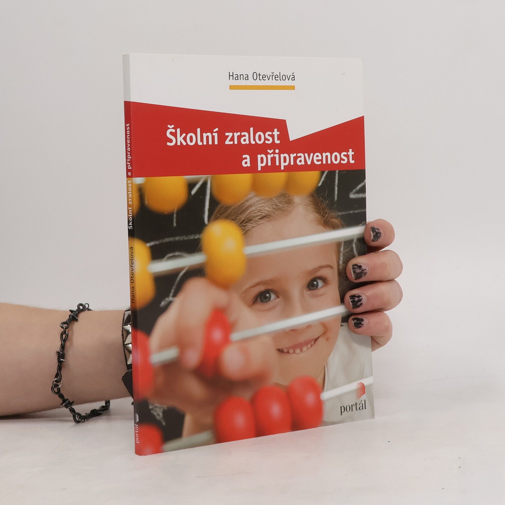 Hana Otevřelová Školní zralost a připravenost