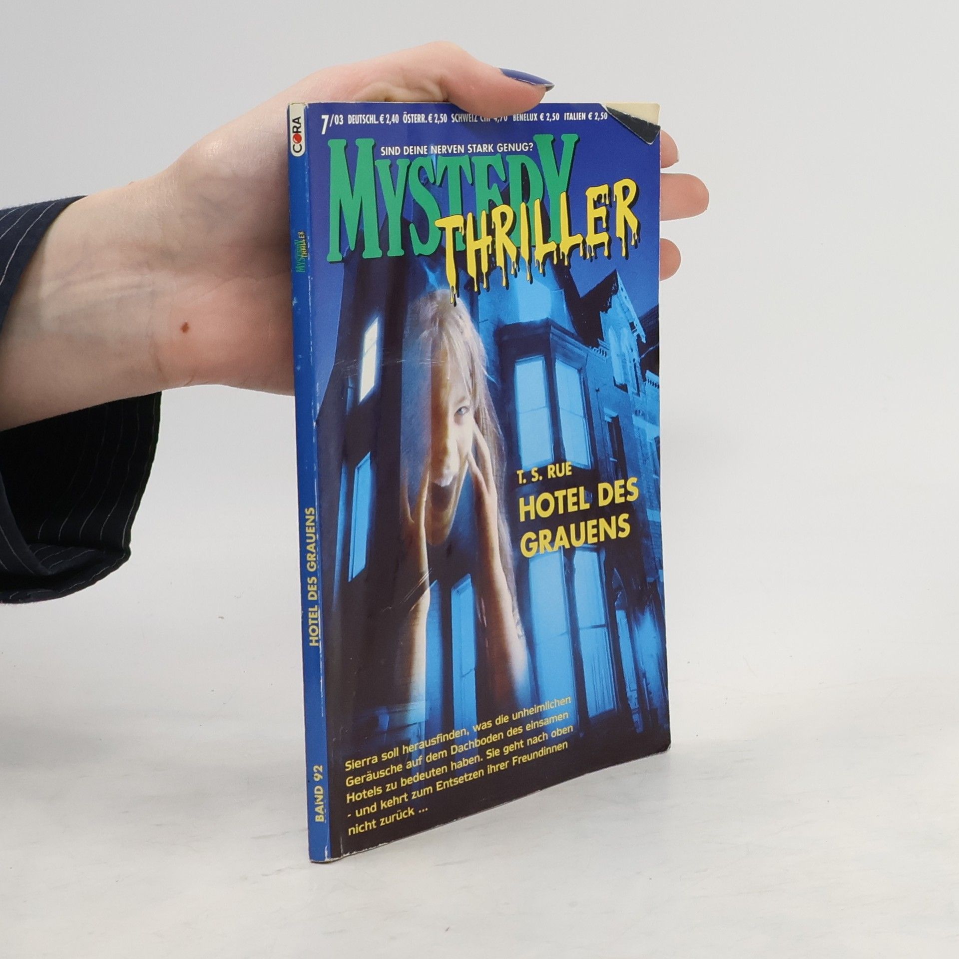 T. S. Rue Mystery Thriller 7/2003. Hotel des Grauens