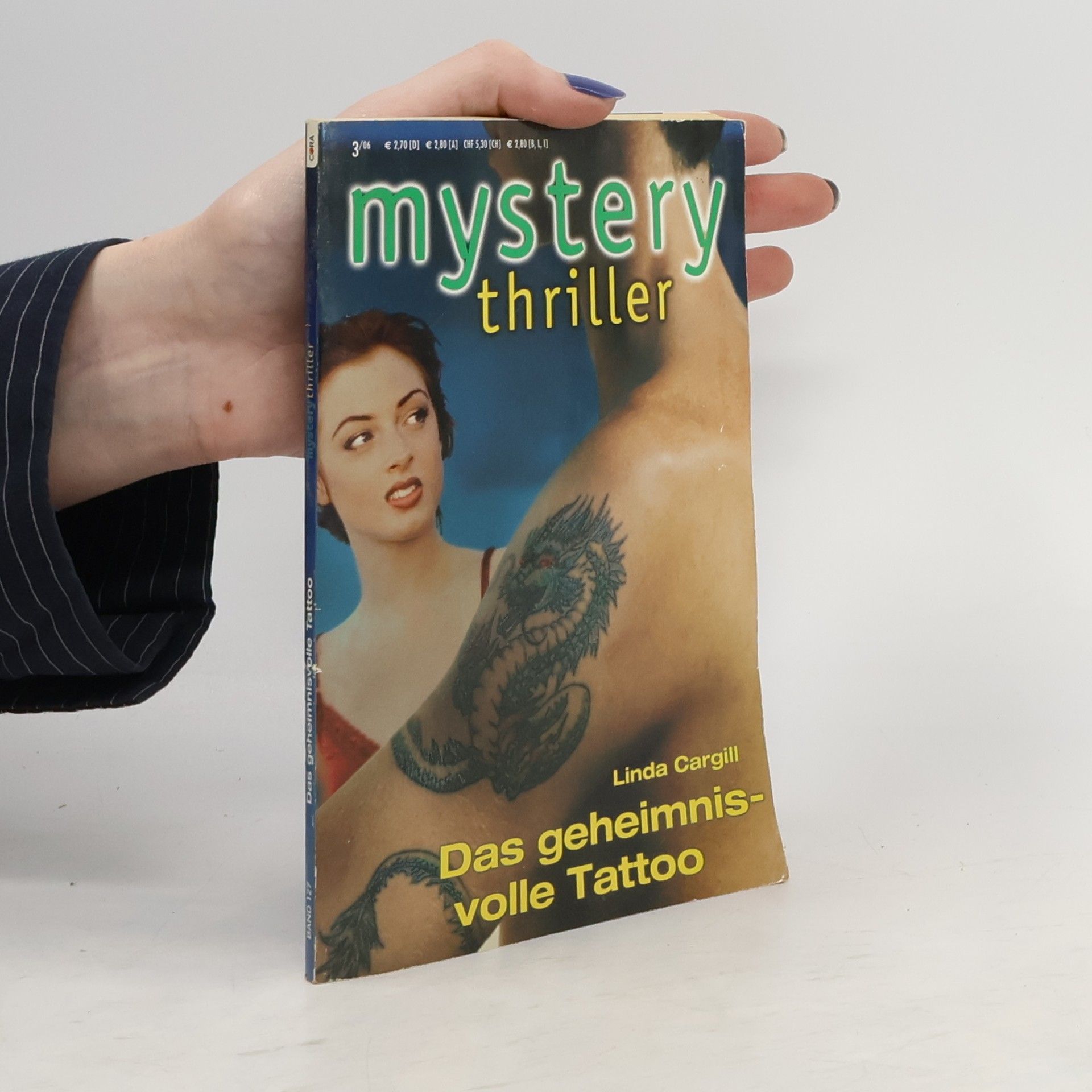 Linda Cargill Mystery Thriller 3/06. Das geheimnivolle Tattoo