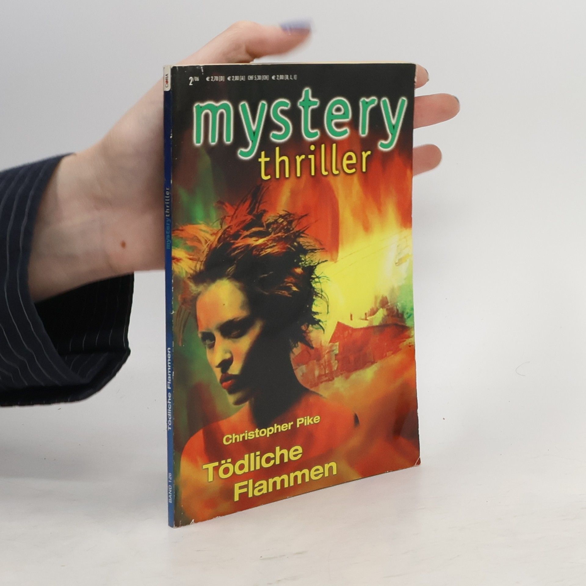 Christopher Pike Mystery Thriller. Band 126.Tödliche Flammen